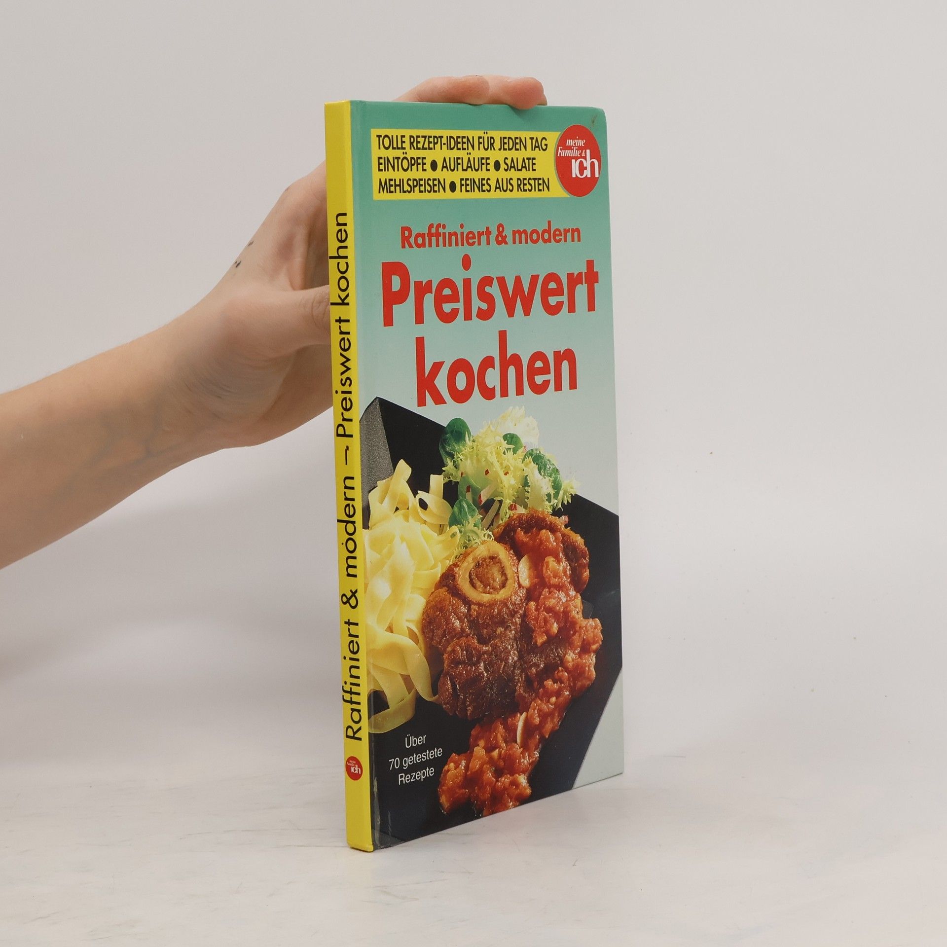 Autorenkollektiv Raffiniert & modern. Preiswert kochen