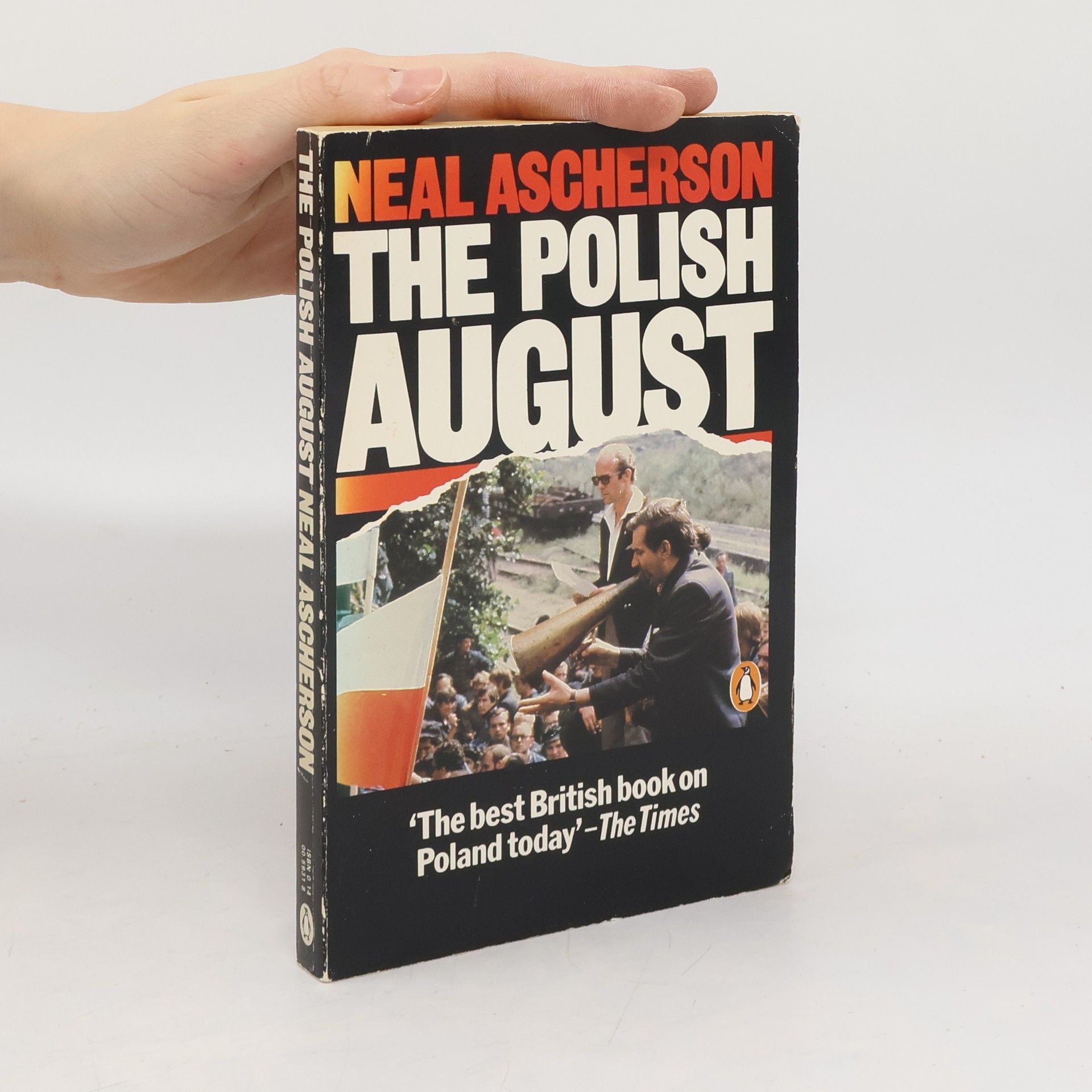 Neal Ascherson The Polish August