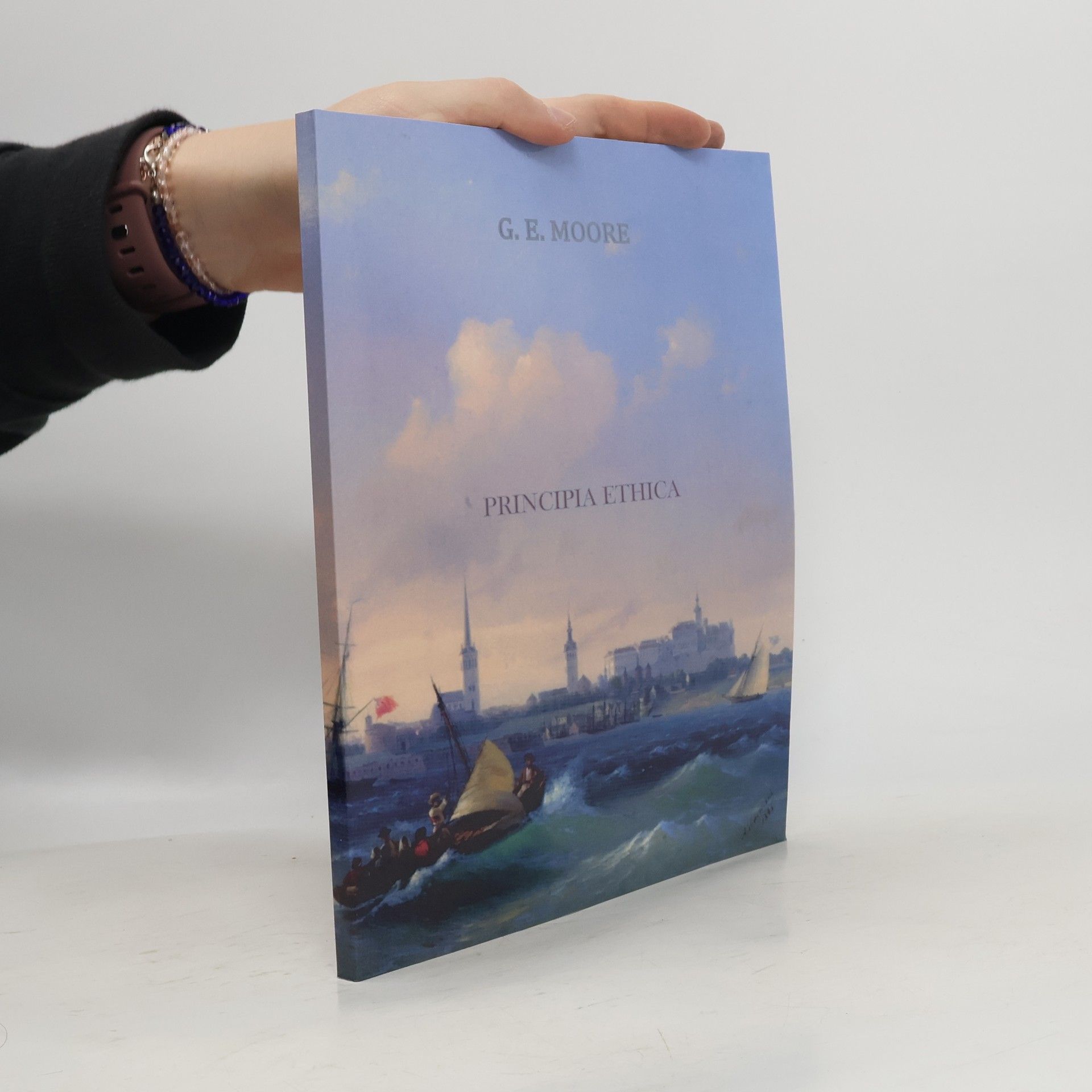George Edward Moore Principia Ethica