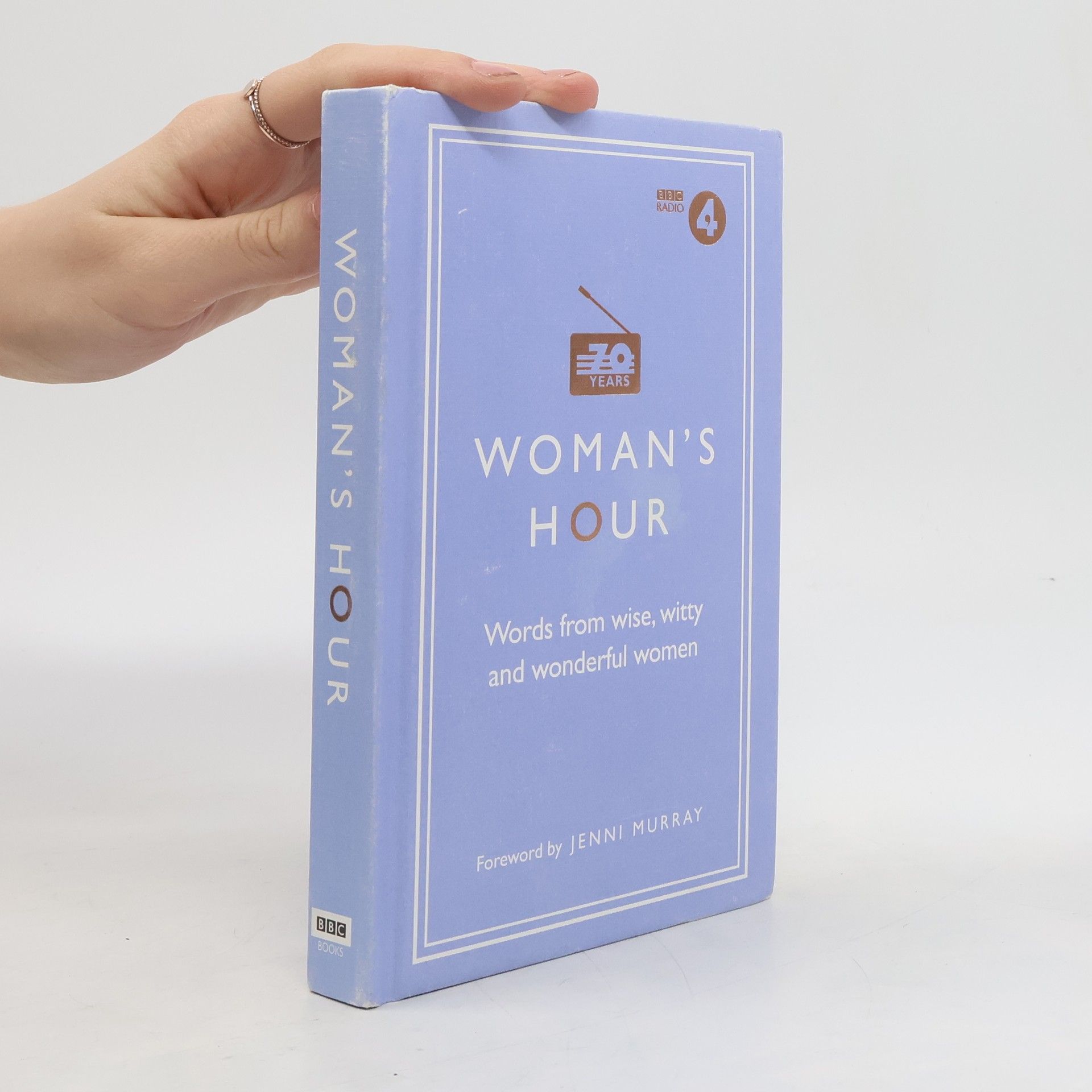 Penguin Random House Woman's Hour: Words from Wise, Witty and Wonderful Women