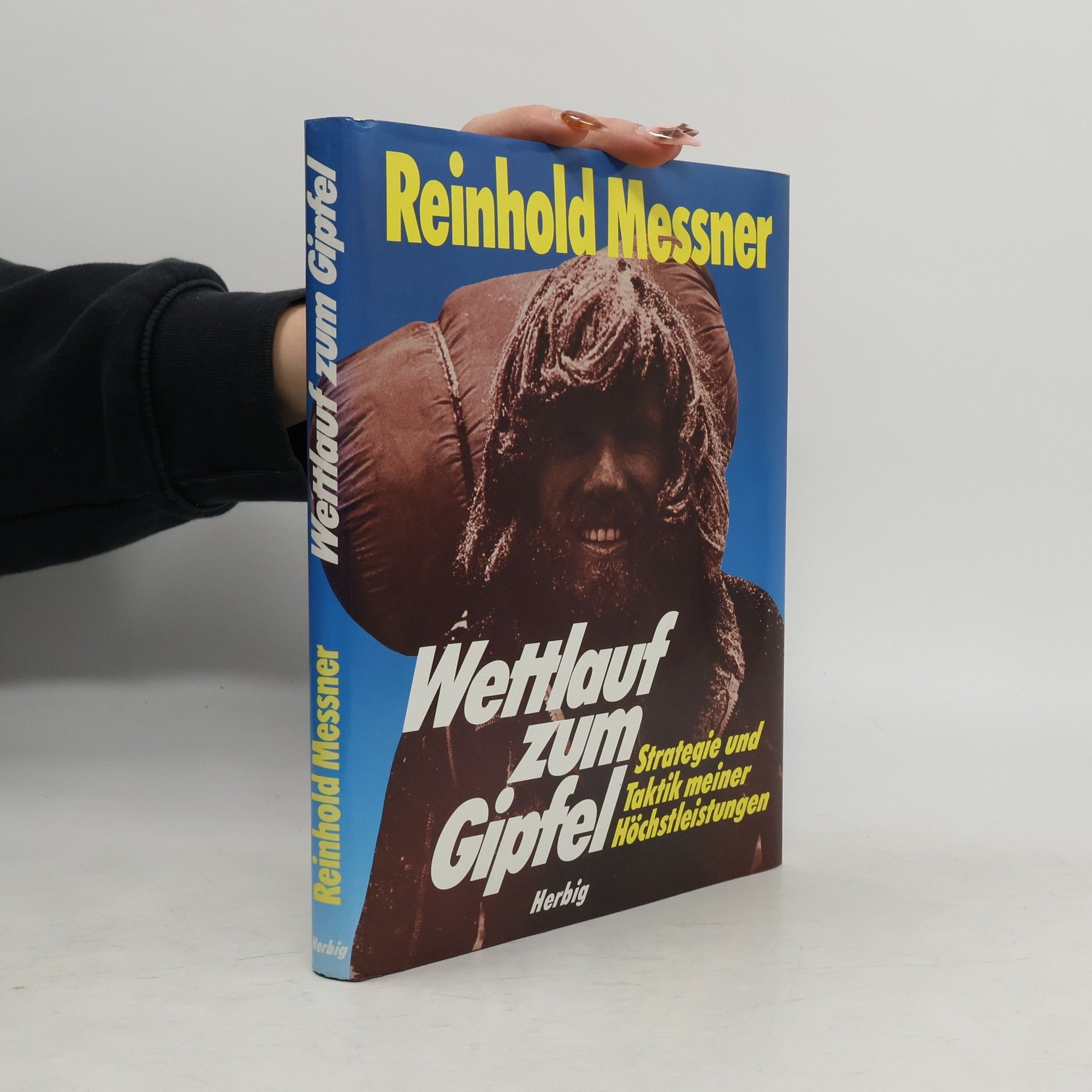 Reinhold Messner Wettlauf zum Gipfel