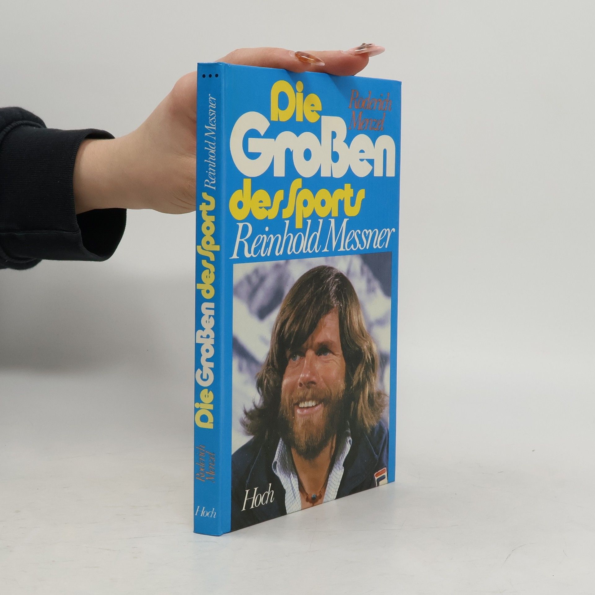 Roderich Menzel Reinhold Messner