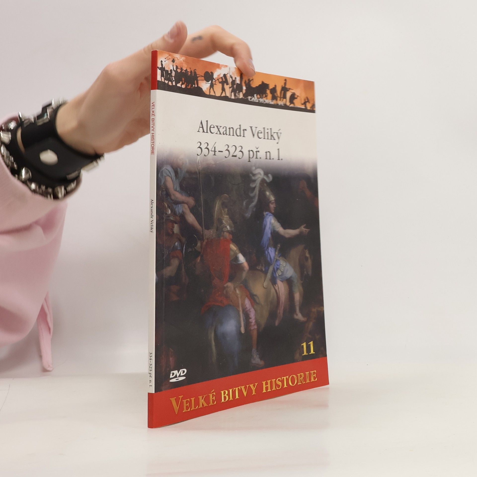 Autores varios Alexandr Veliký 334-323 př. n.l. - dobytí perské říše