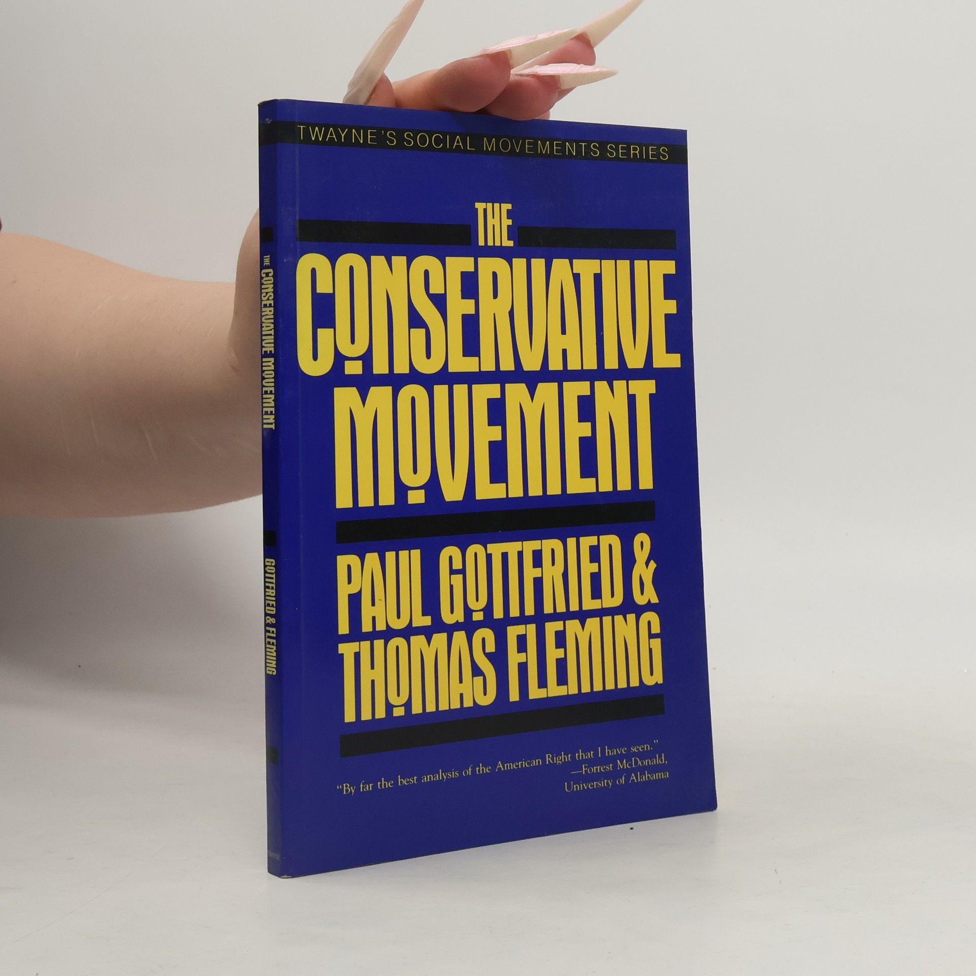 Paul Edward Gottfried The Conservative Movement