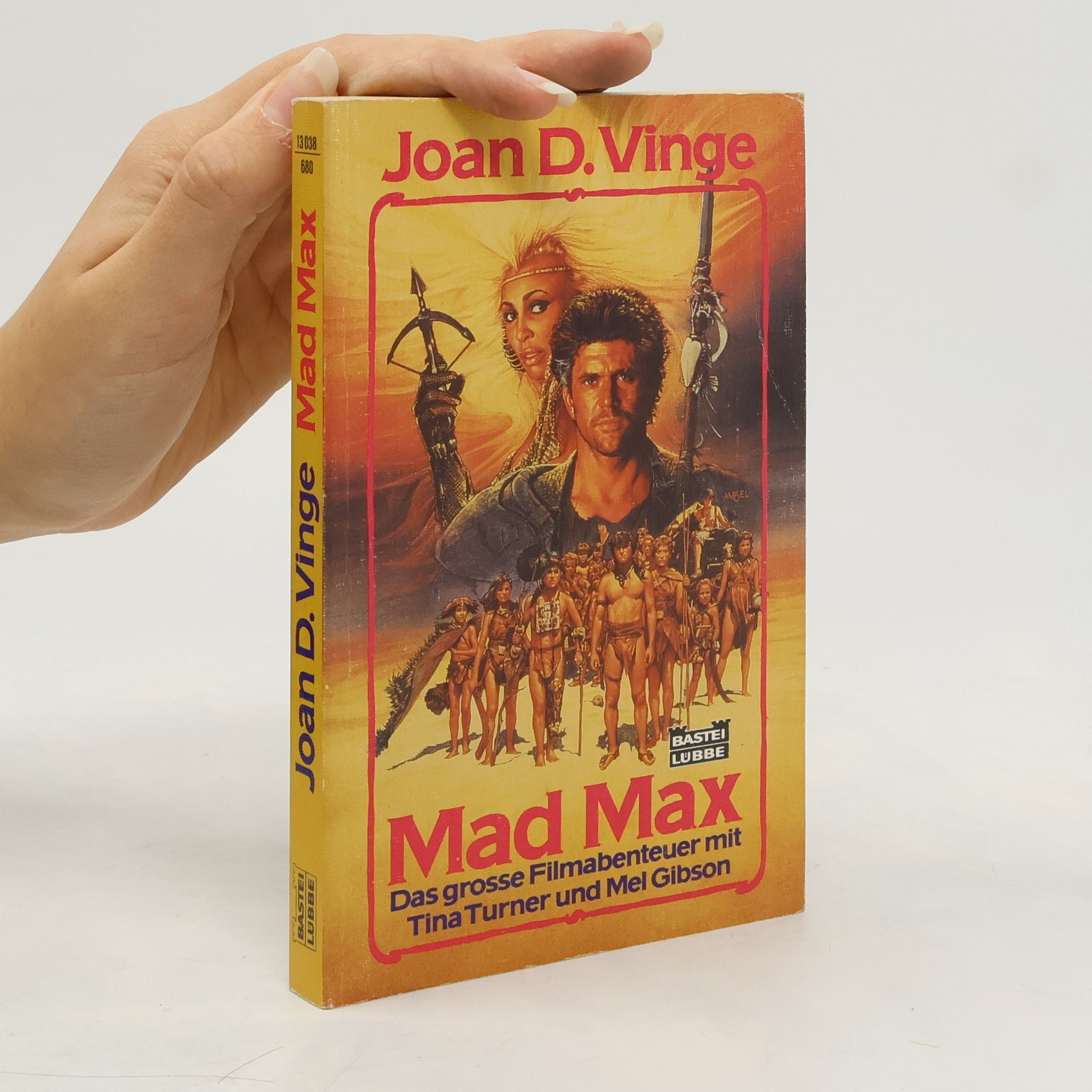 Joan D. Vinge Mad Max. Jenseits d. Donnerkuppel. Das große Filmabenteuer