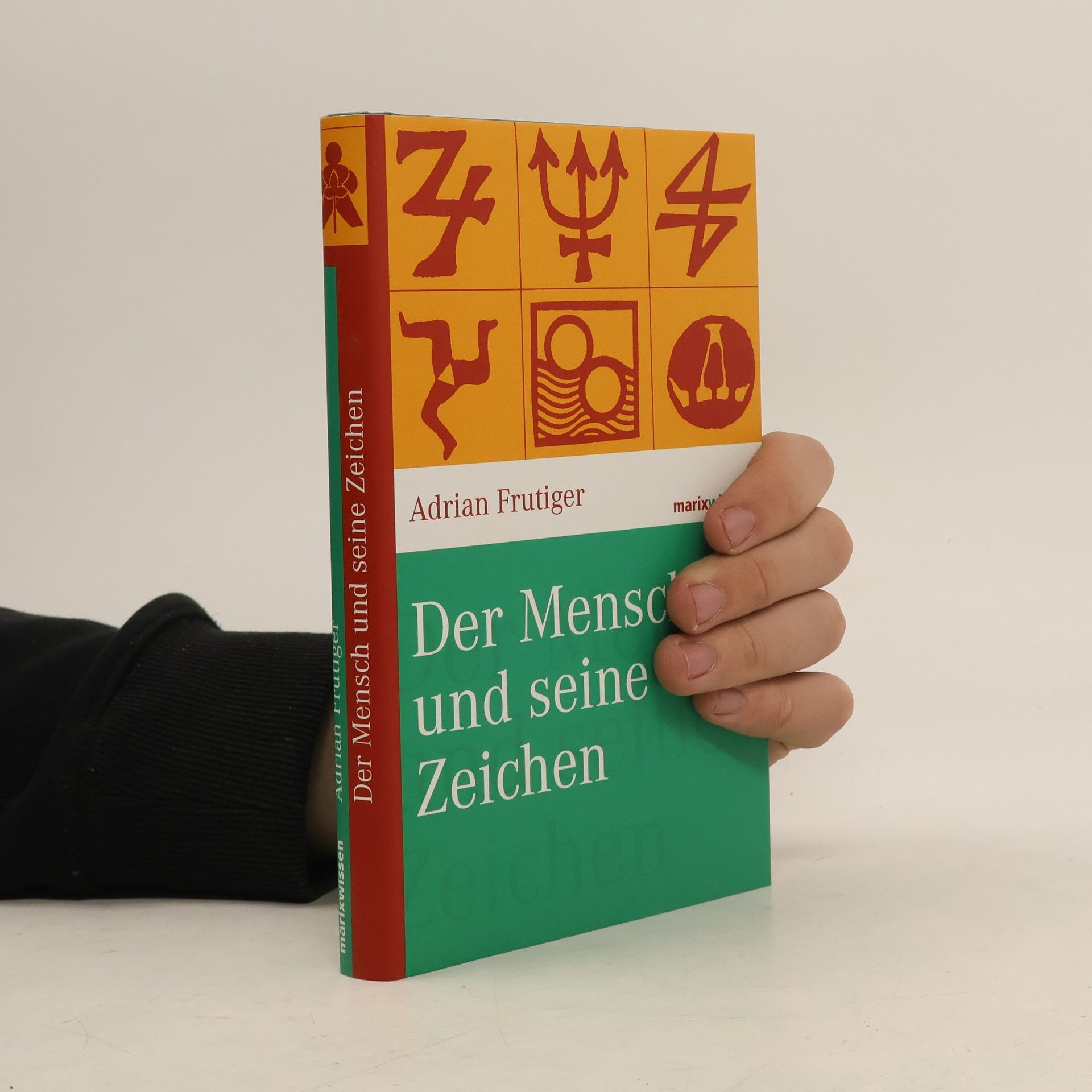 Der Mensch und seine Zeichen