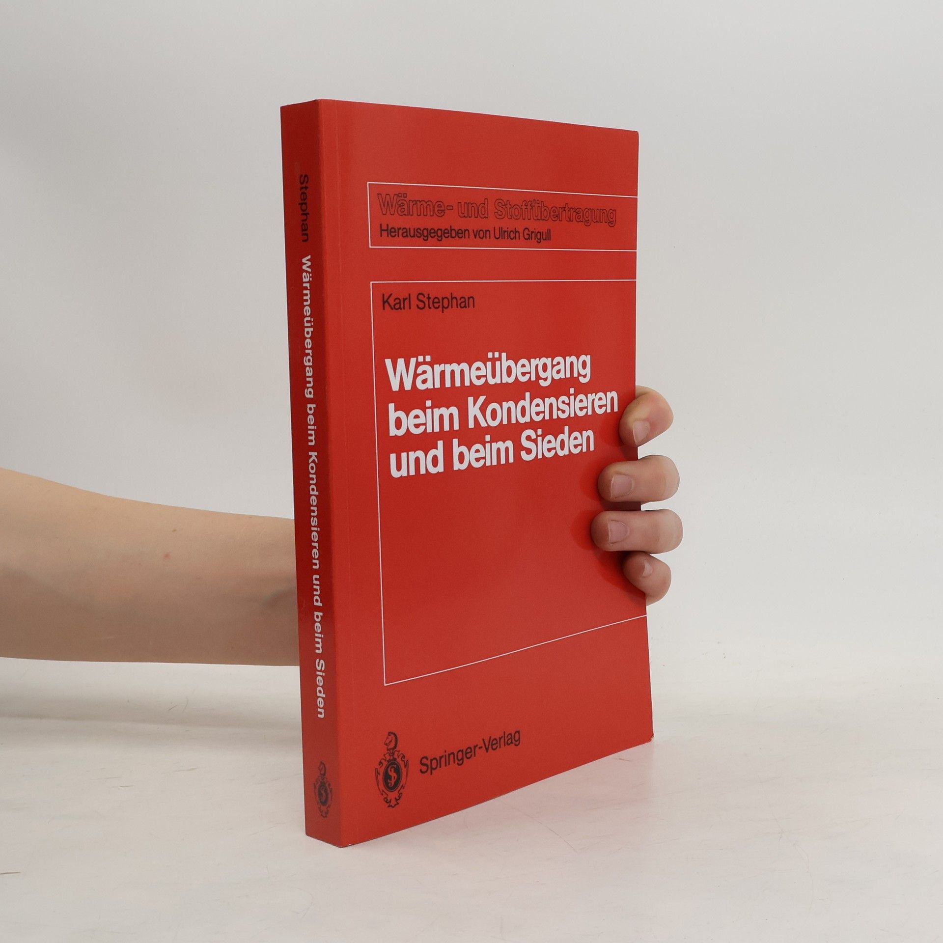 Wärme- und Stoffübertragung: Wärmeübergang beim Kondensieren und beim Sieden