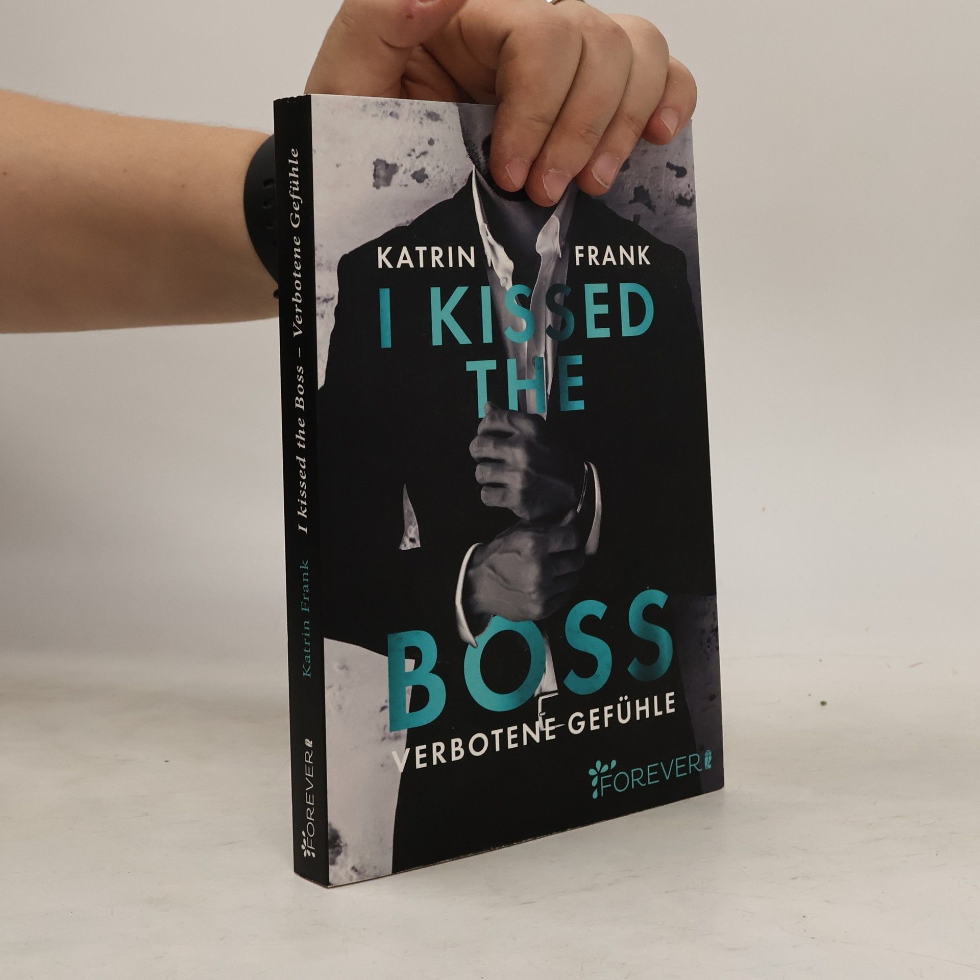 Katrin Frank I kissed the Boss