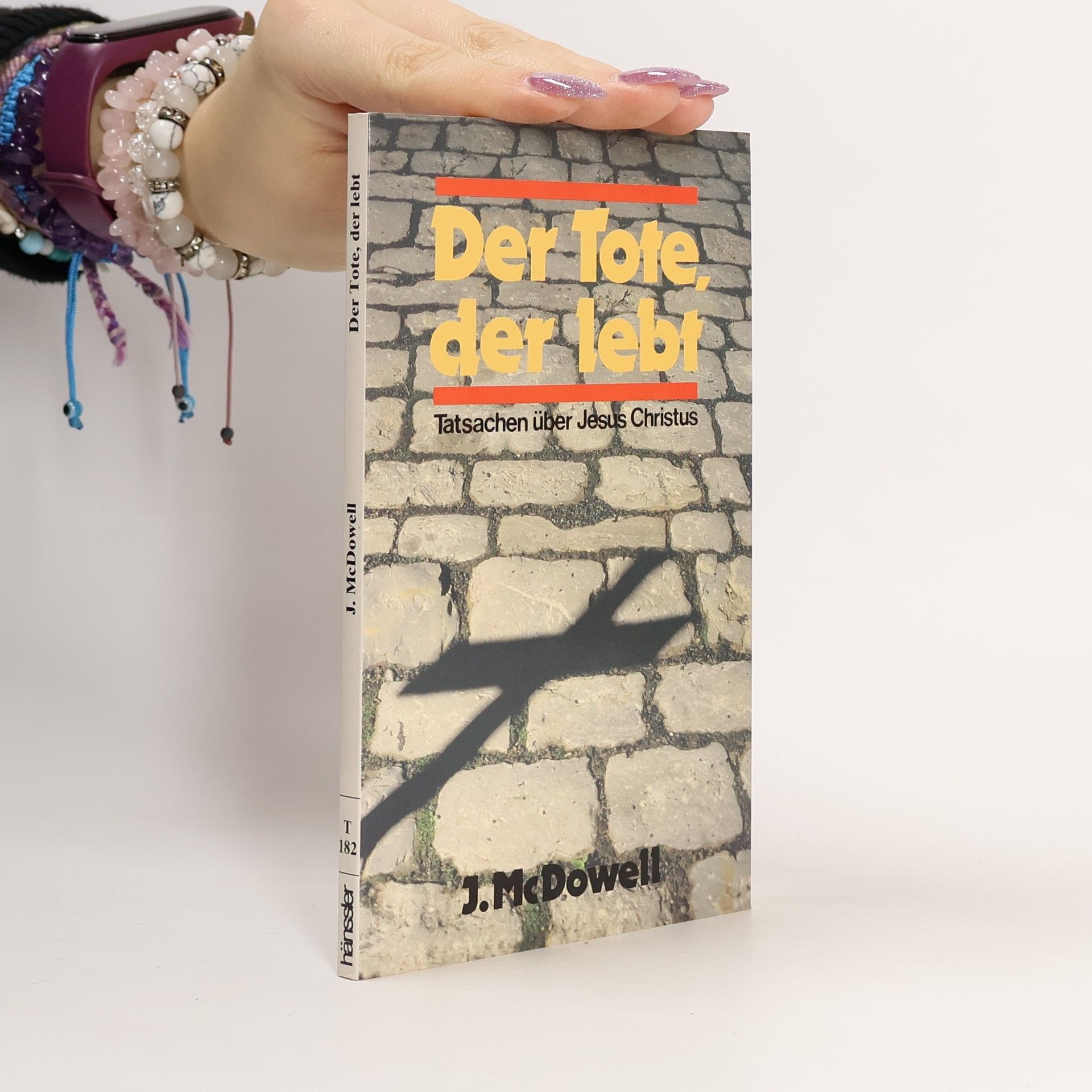 Josh McDowell Der Tote, der lebt