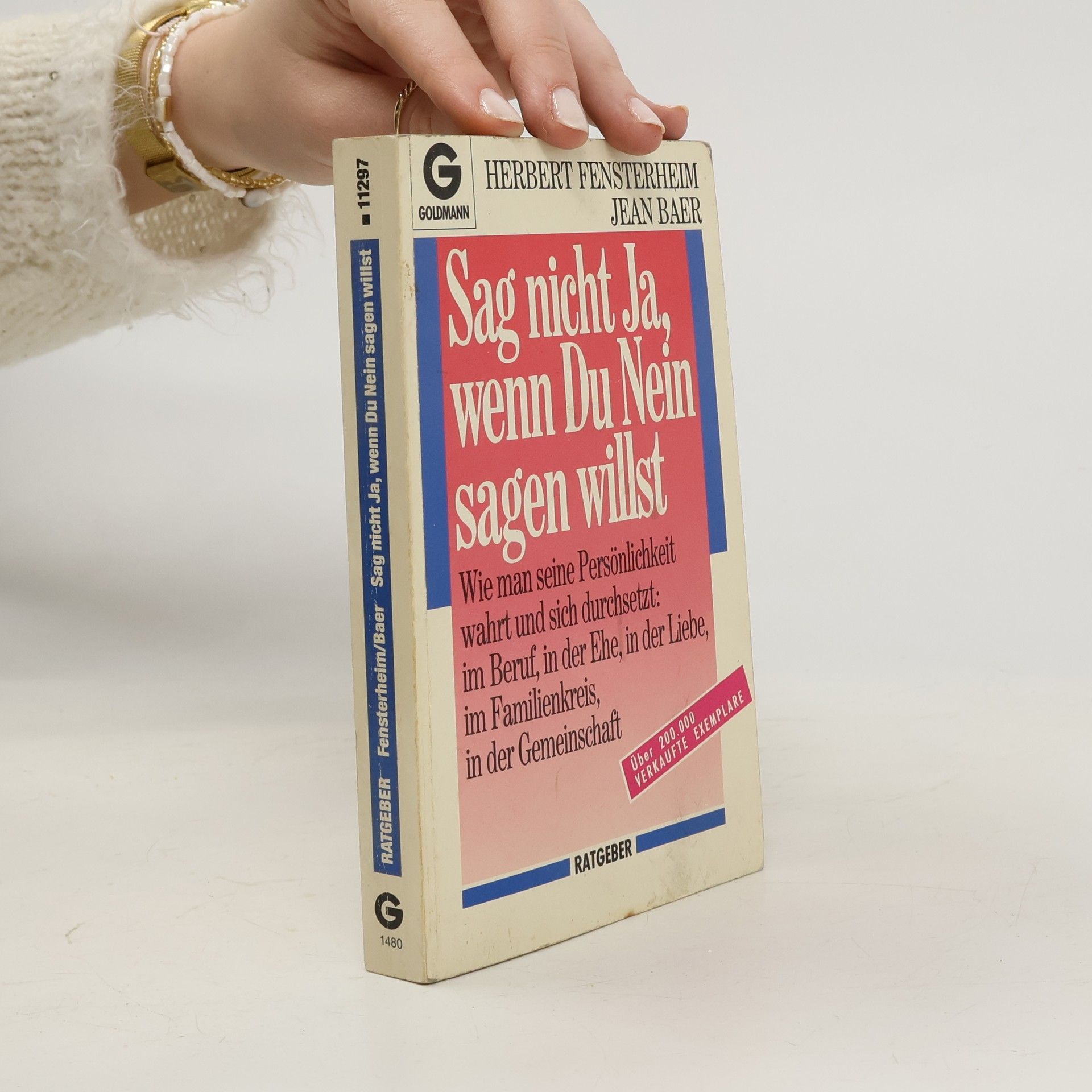 Herbert Fensterheim Sag nicht Ja, wenn Du Nein sagen willst