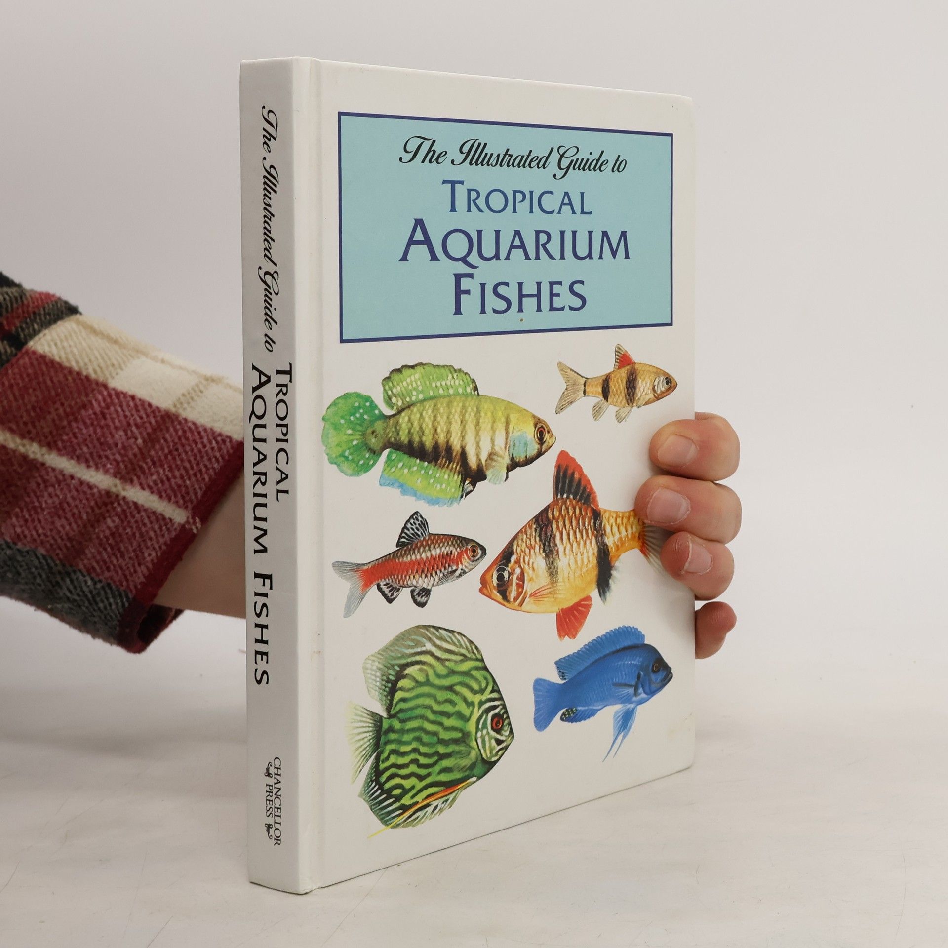 AA.VV. The Illustrated Guide to Tropical Aquarium Fishes