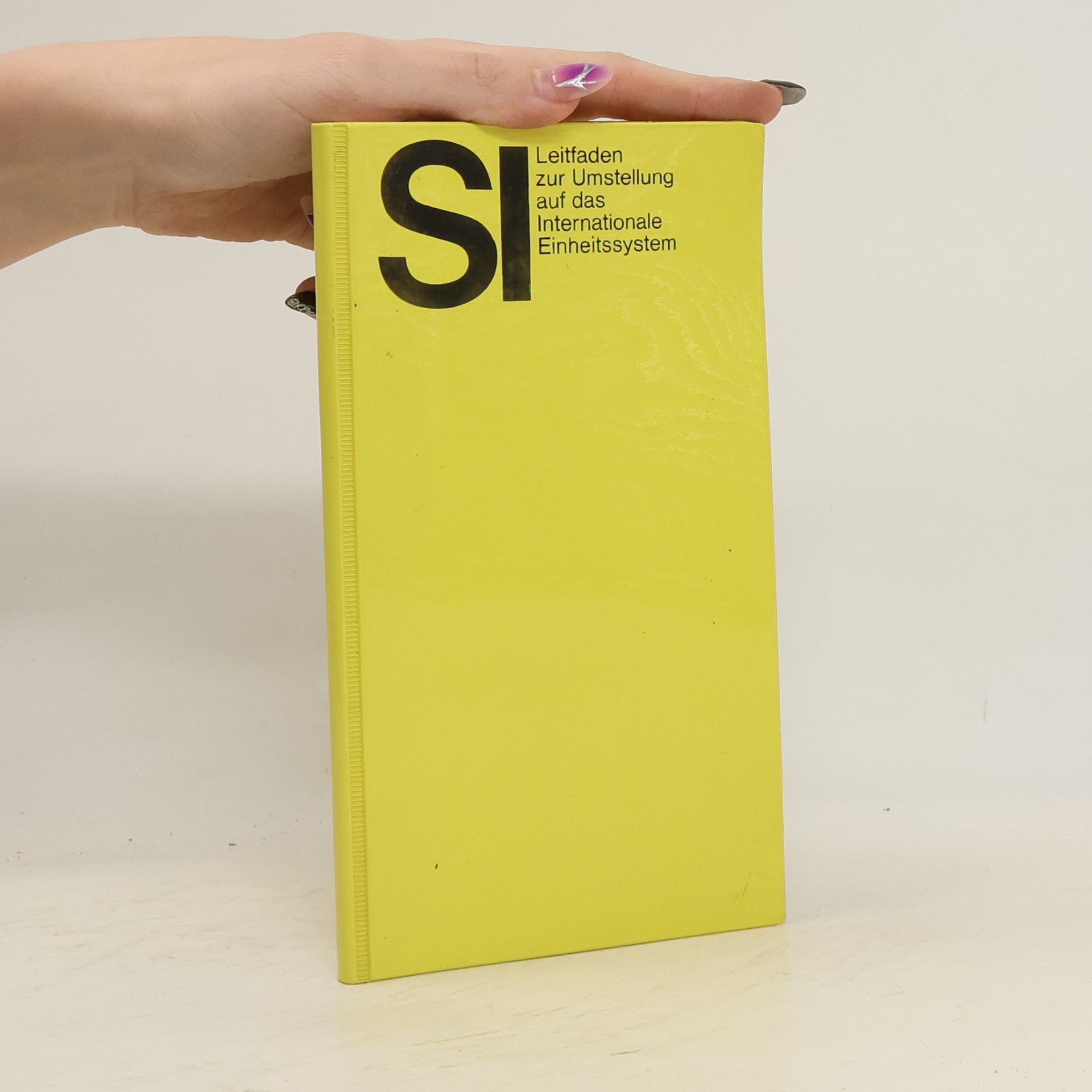 Collectif d'auteurs Leitfaden zur Umstellung auf das Internationale Einheitssystem