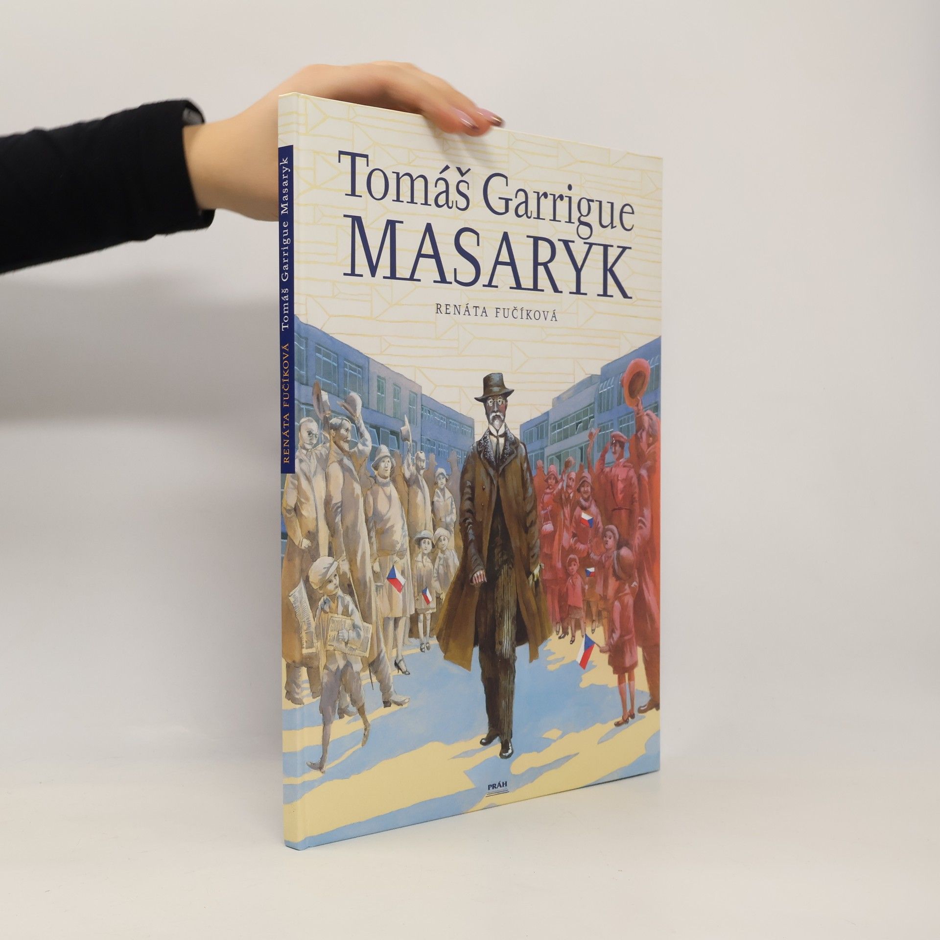 Renáta Fučíková Tomáš Garrigue Masaryk