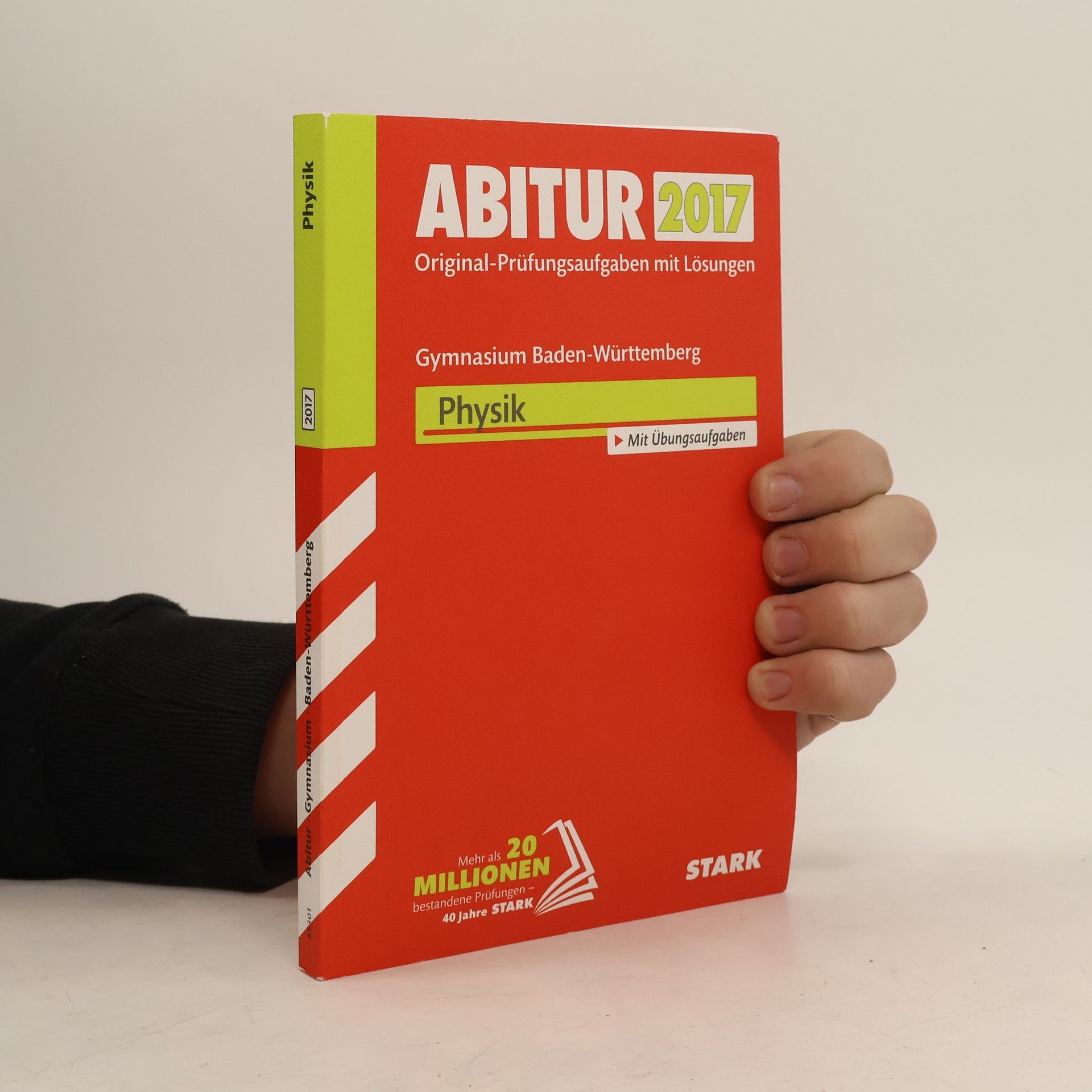 Stark Abitur 2017 - Gymnasium Baden-Württemberg - Physik