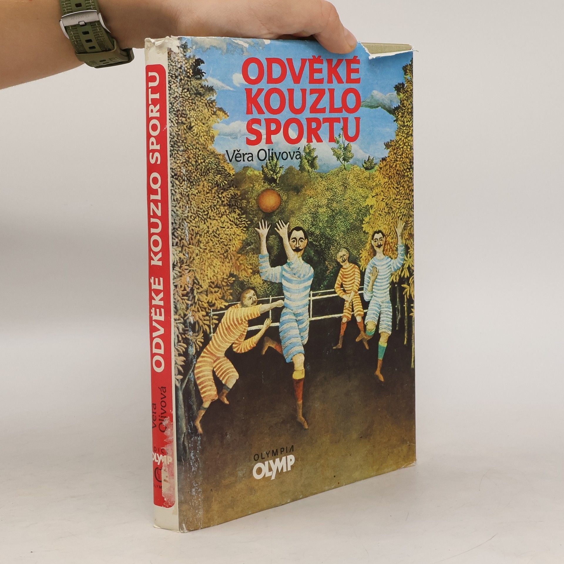 Věra Olivová Odvěké kouzlo sportu