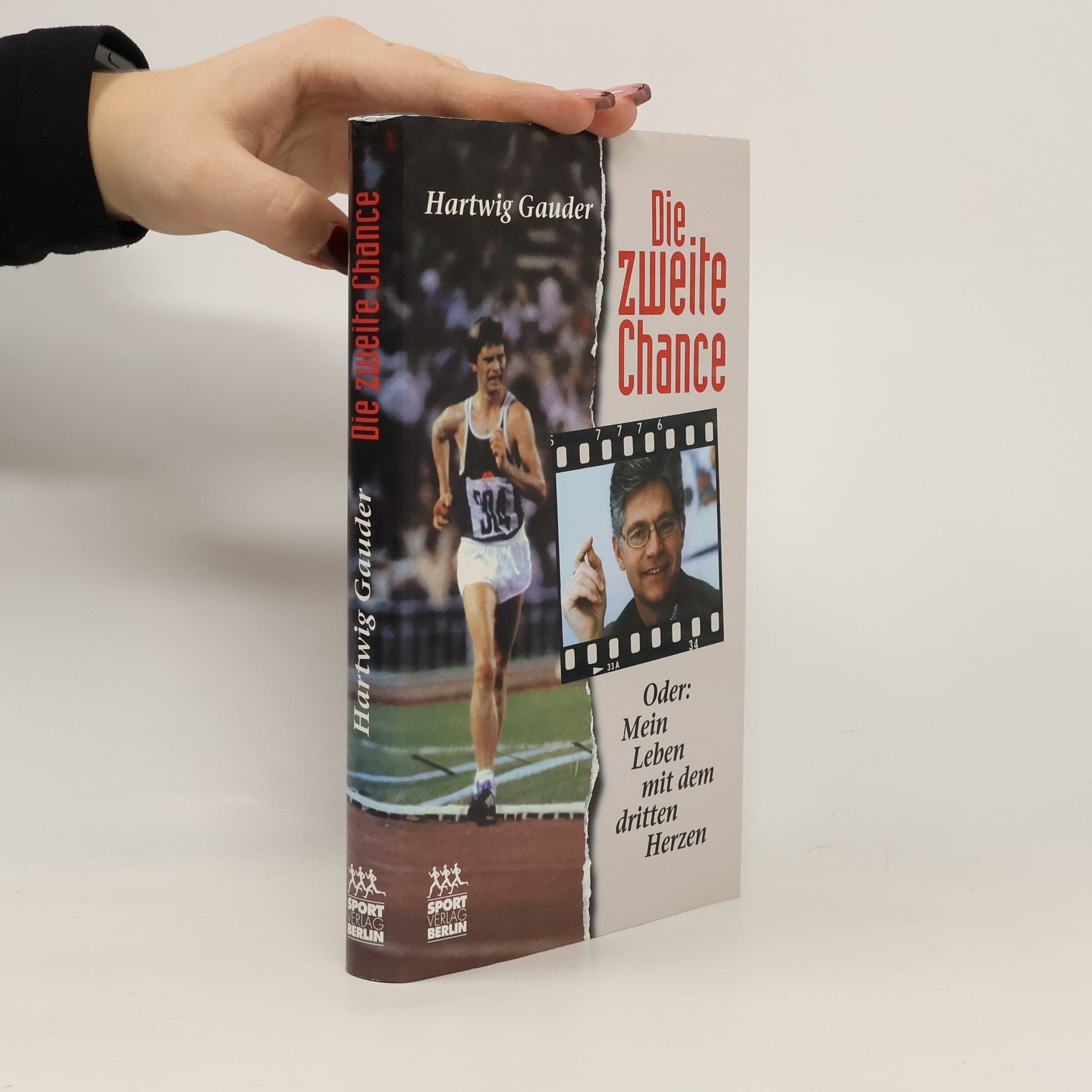 Die zweite Chance oder: mein Leben mit dem dritten Herzen