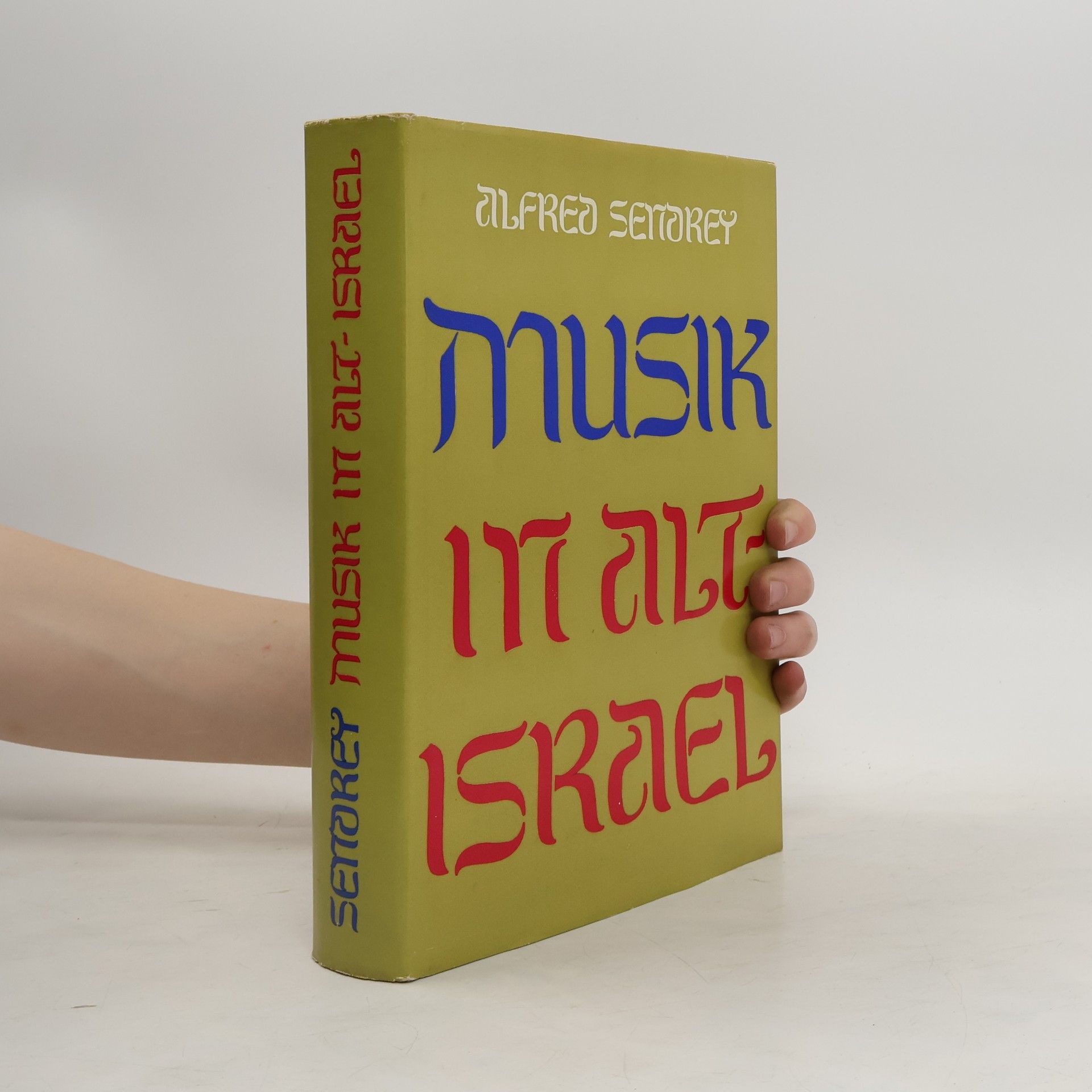 Alfred Sendrey Musik in Altisrael