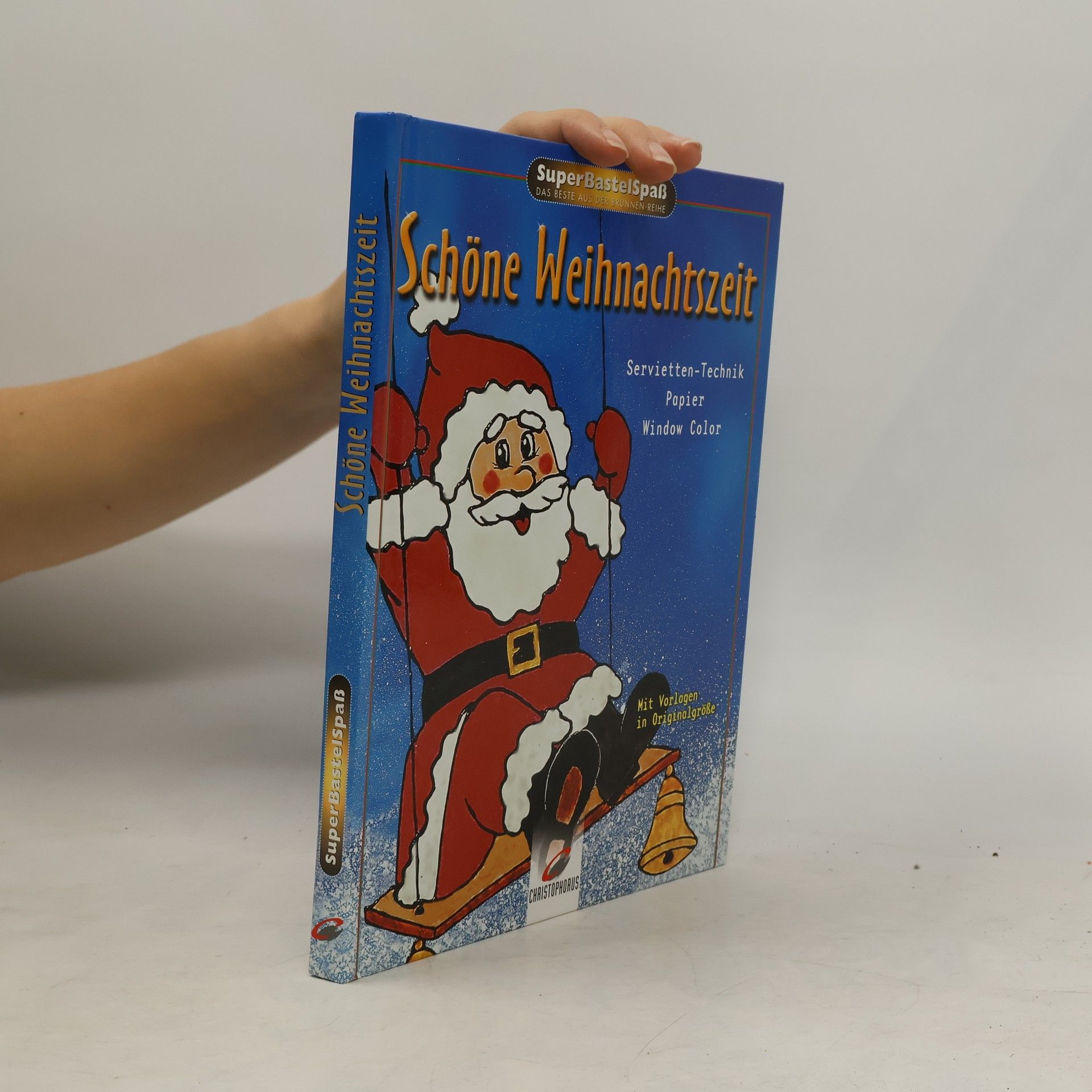 Erika Bock Schöne Weihnachtszeit - Servietten-Technik, Papier, Window Color ; mit Vorlagen in Originalgröße