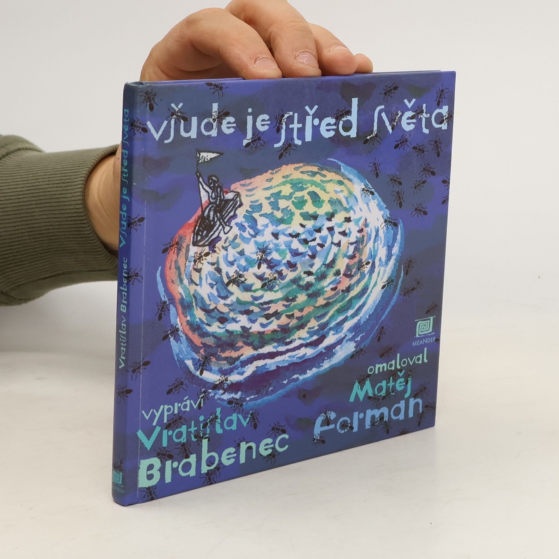 Vratislav Brabenec Všude je střed světa