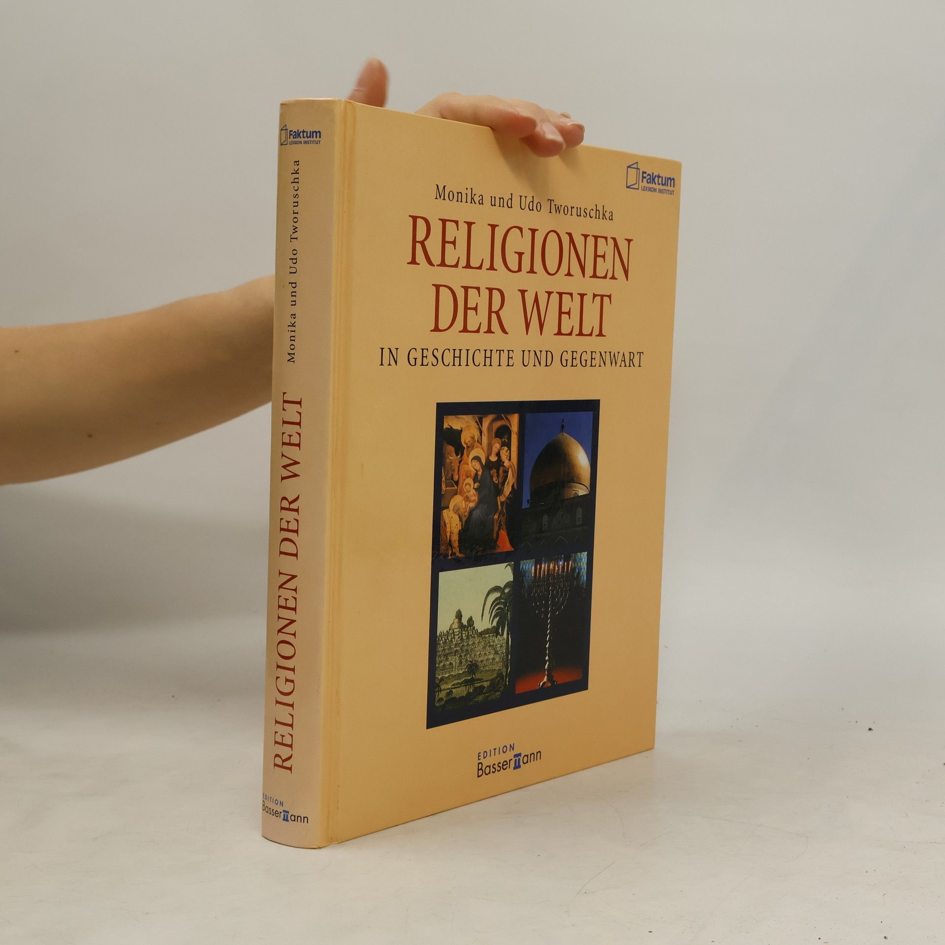 Religionen der Welt. In Geschichte und Gegenwart