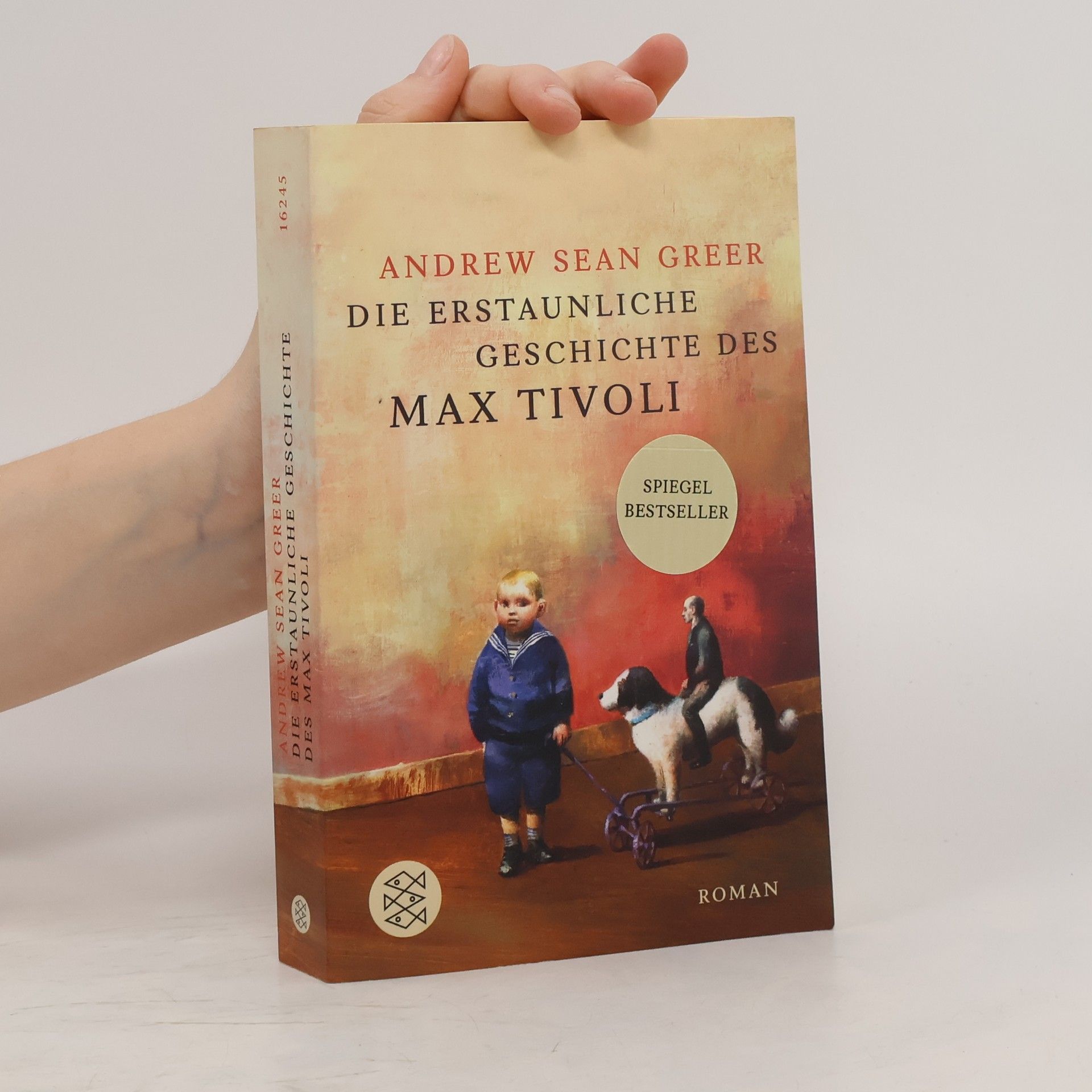 Andrew Sean Greer Die erstaunliche Geschichte des Max Tivoli