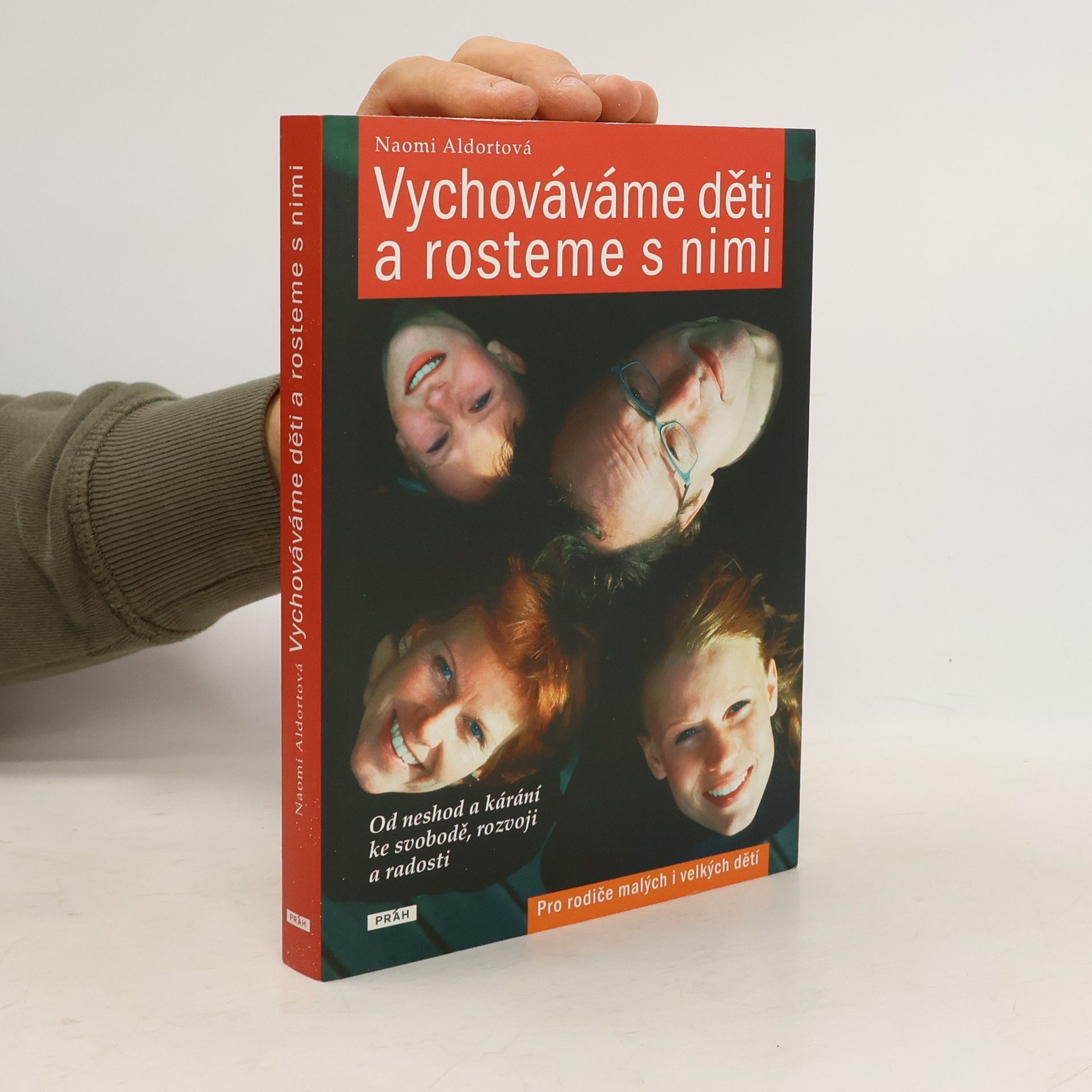 Naomi Aldort Vychováváme děti a rosteme s nimi