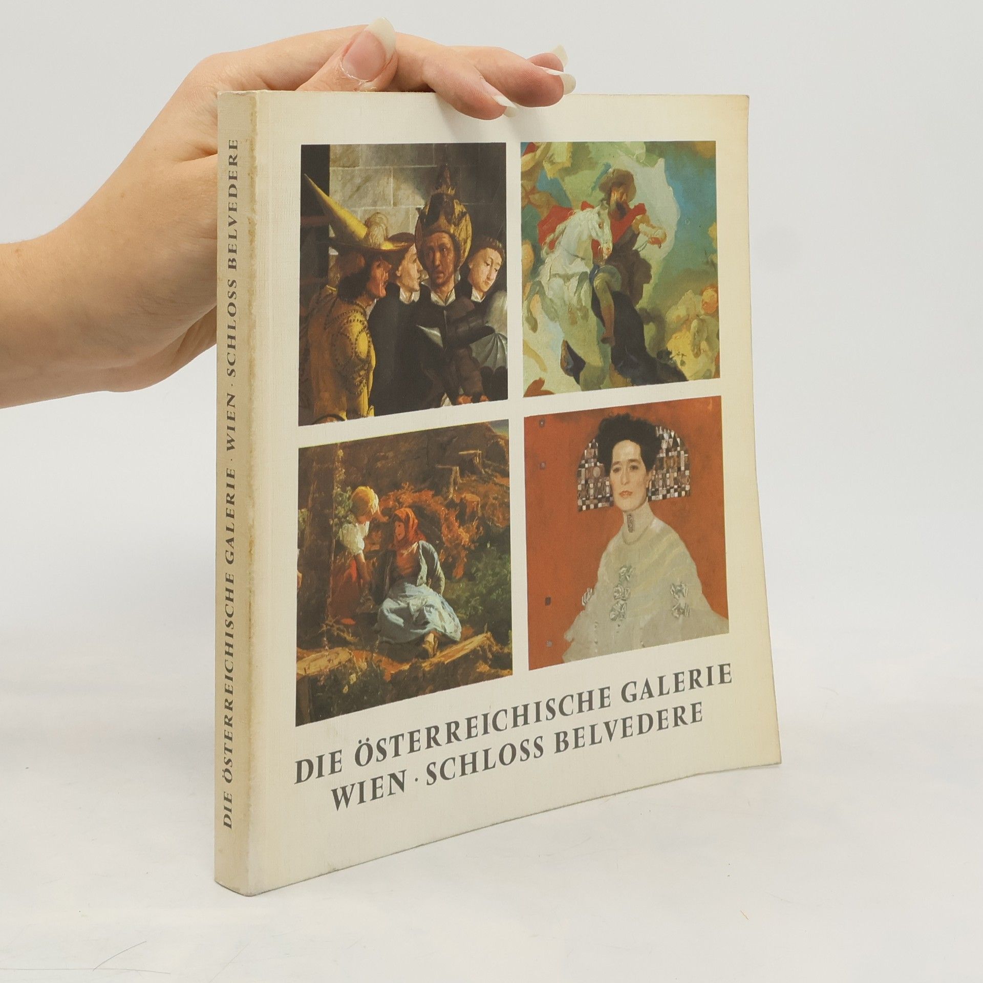 Collectif d'auteurs Die Osterreichische galerie Wien Schloss Belvedere