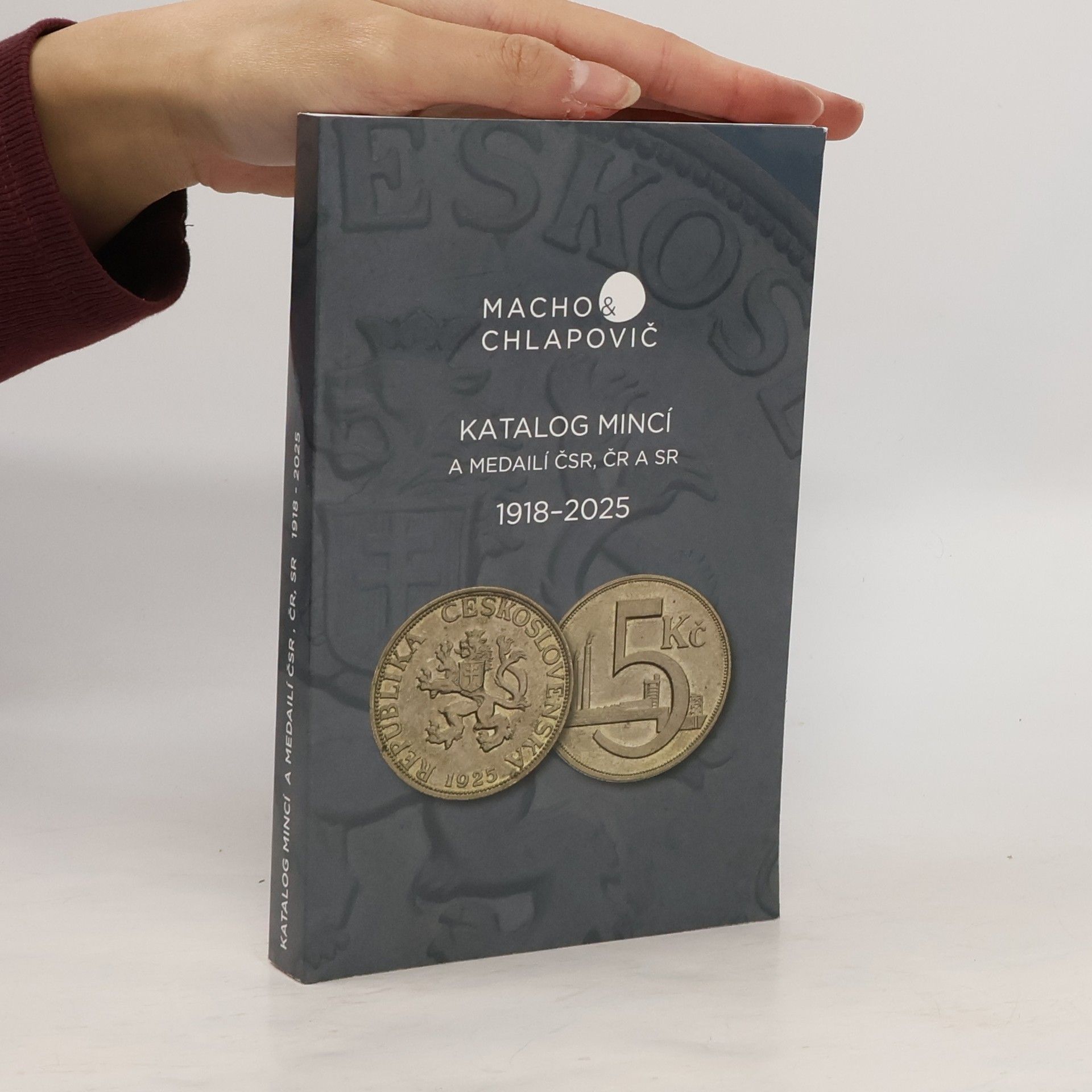 Kolektiv autorů Katalog mincí a medailí ČSR, ČR a SR