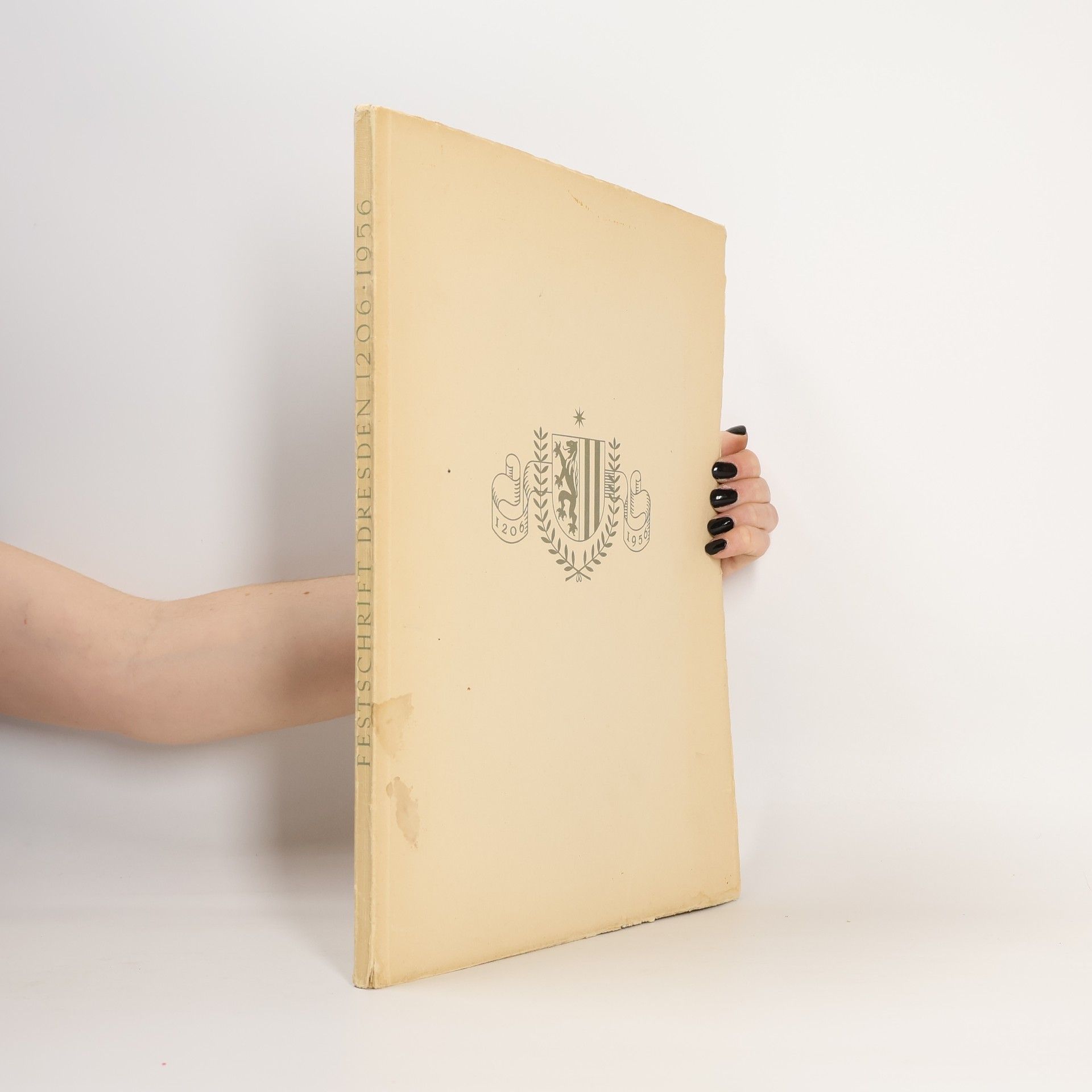 Collectif d'auteurs Festschrift Dresden zur 750-Jahr-Feier der Stadt, 1206-1956.