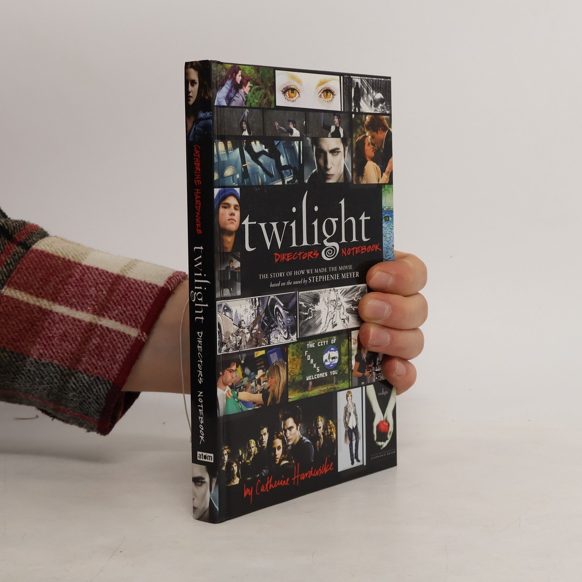 Catherine Hardwicke Twilight : director's notebook : the story of how we made the movie
