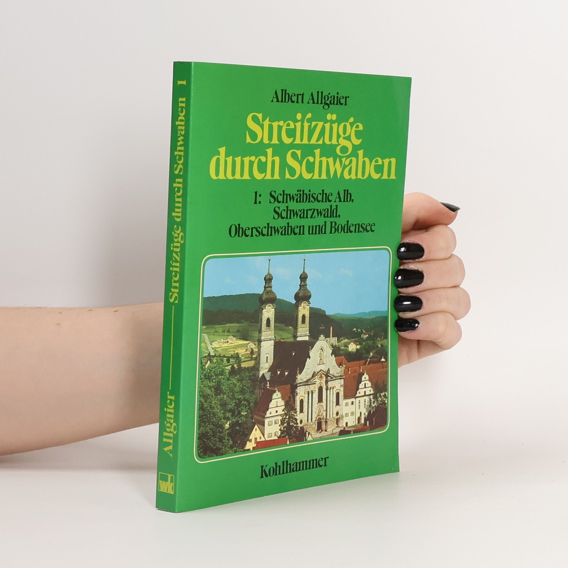 Albert Allgaier Schwäbische Alb, Schwarzwald, Oberschwaben und Bodensee