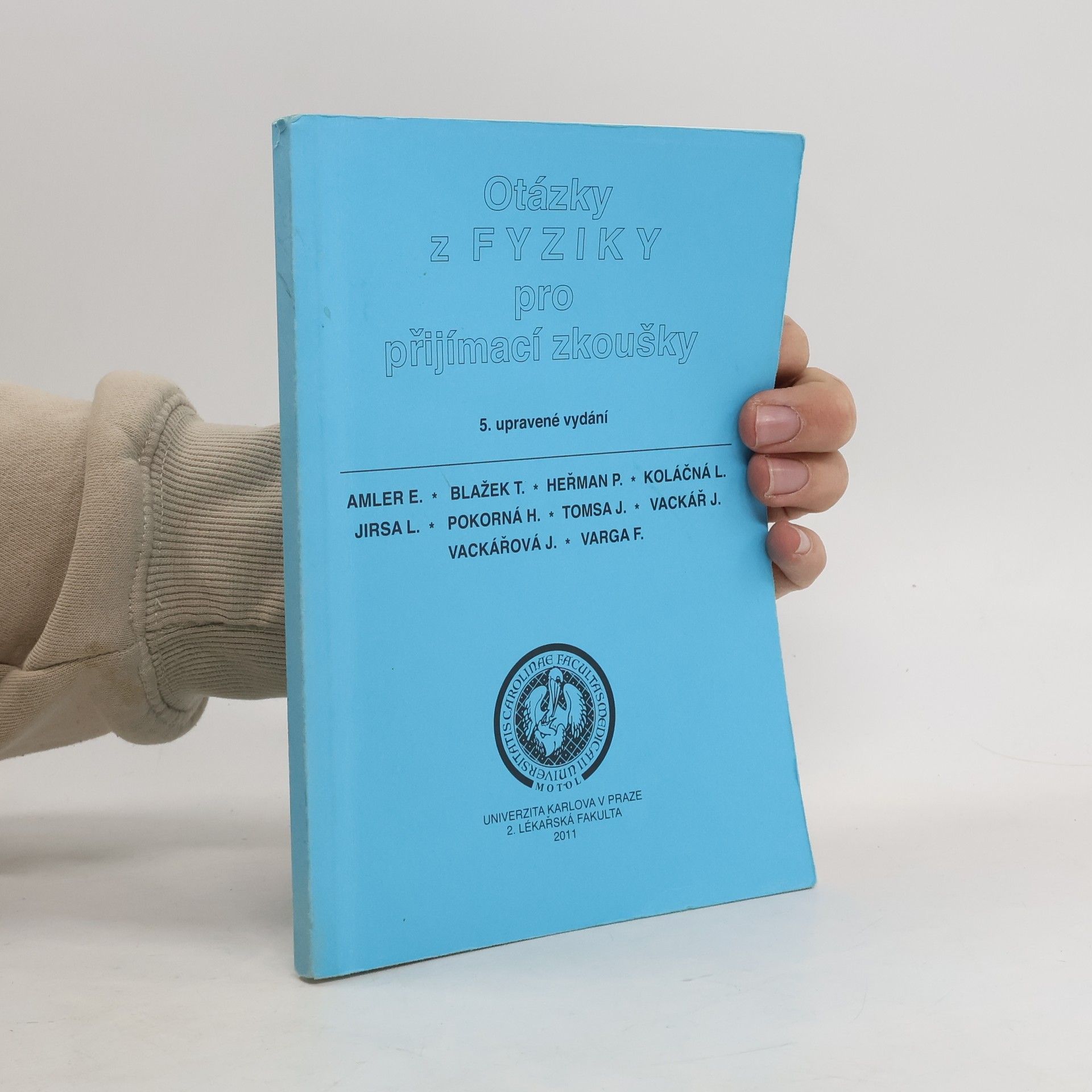 Kolektiv autorů Otázky z fyziky pro přijímací zkoušky