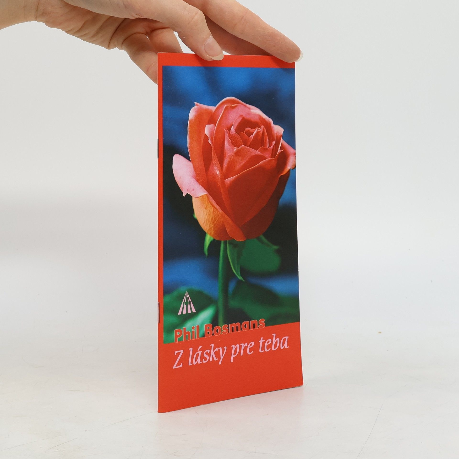 Phil Bosmans Z lásky pre teba