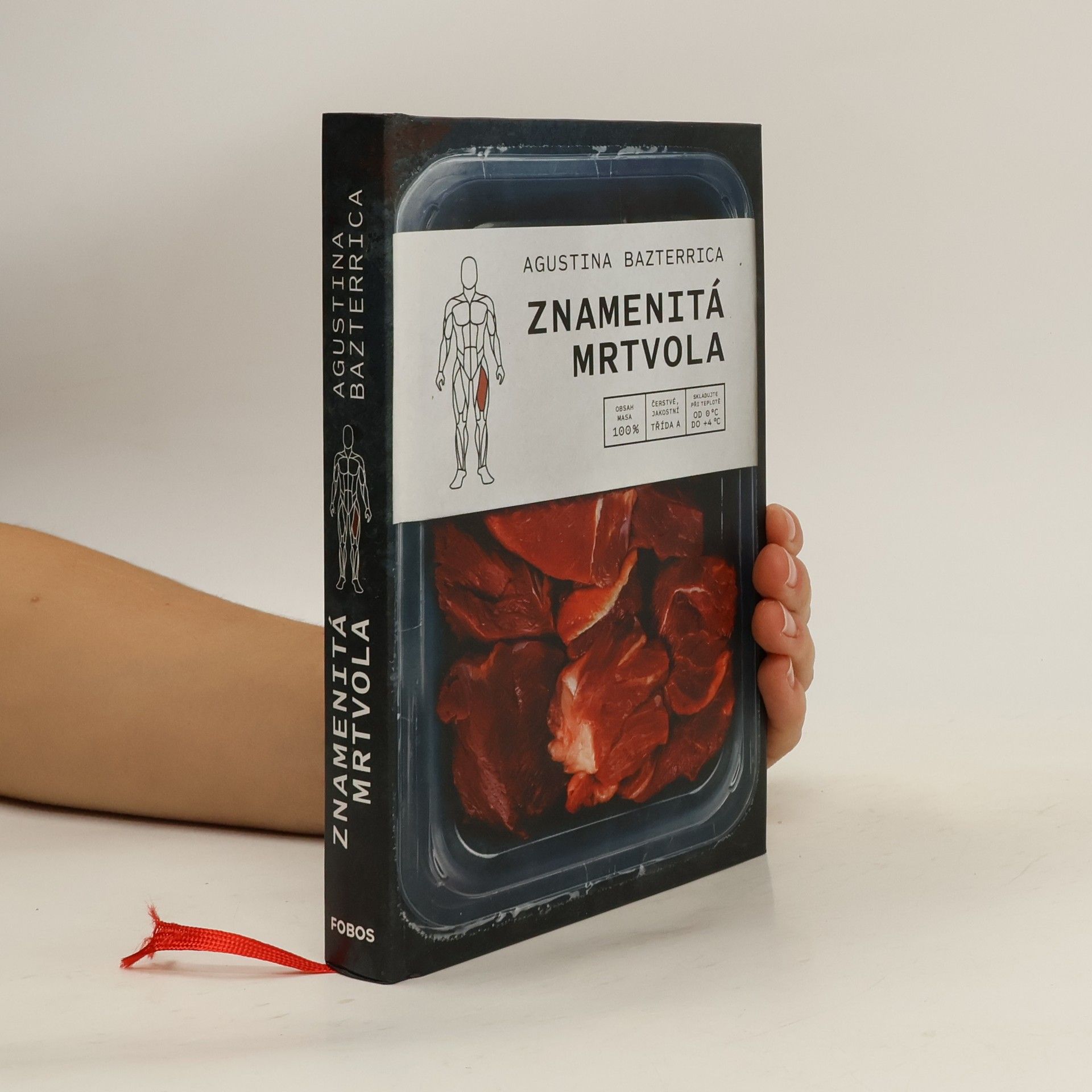 Agustina Bazterrica Znamenitá mrtvola