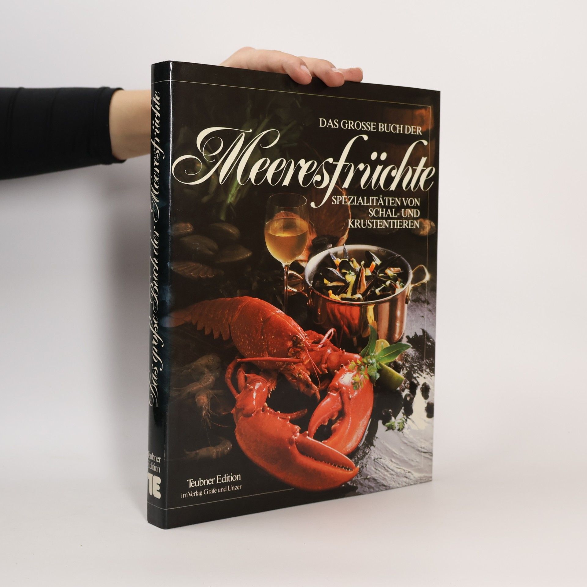 Anton Mosimann Das grosse Buch der Meeresfrüchte