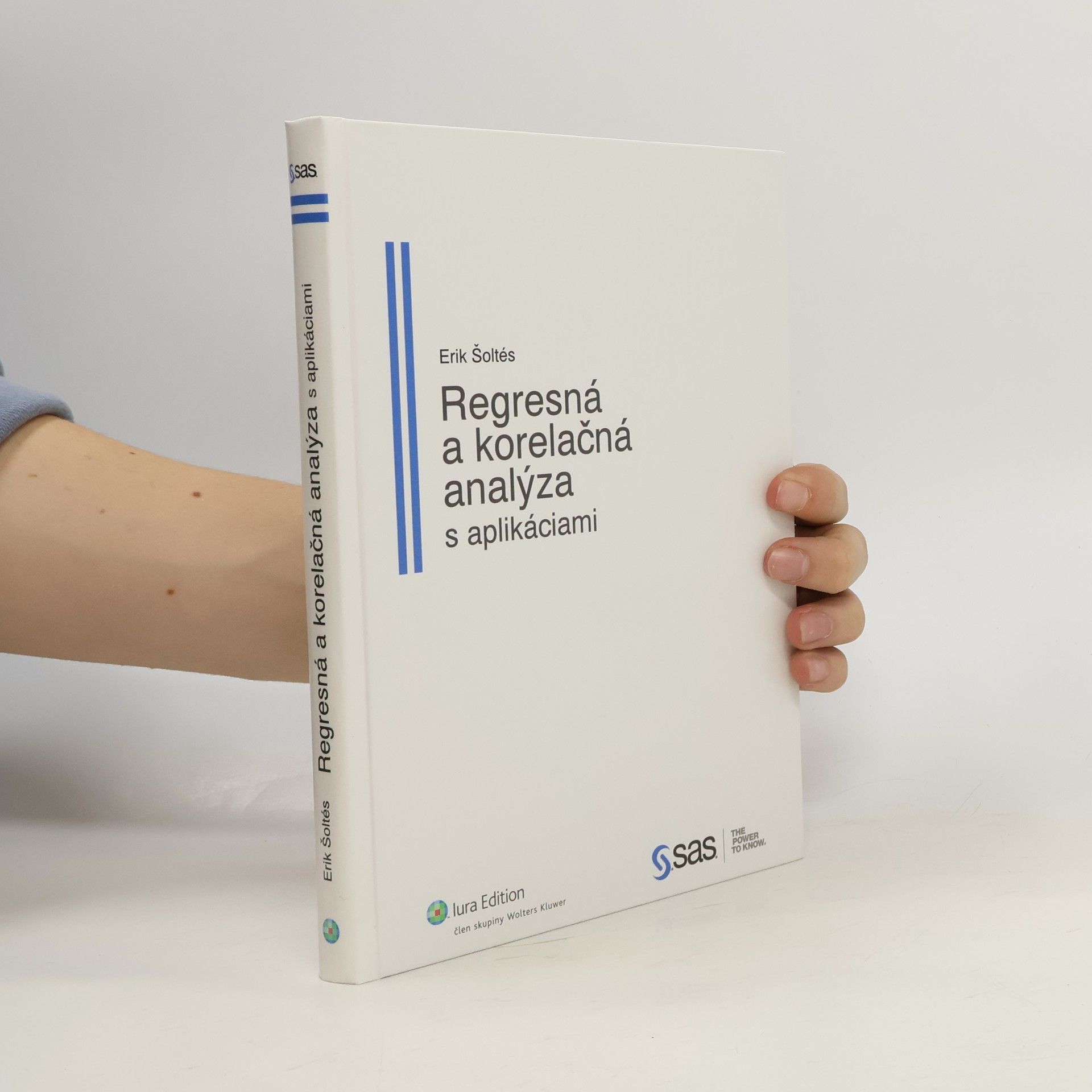 Erik Šoltés Regresná a korelačná analýza s aplikáciami