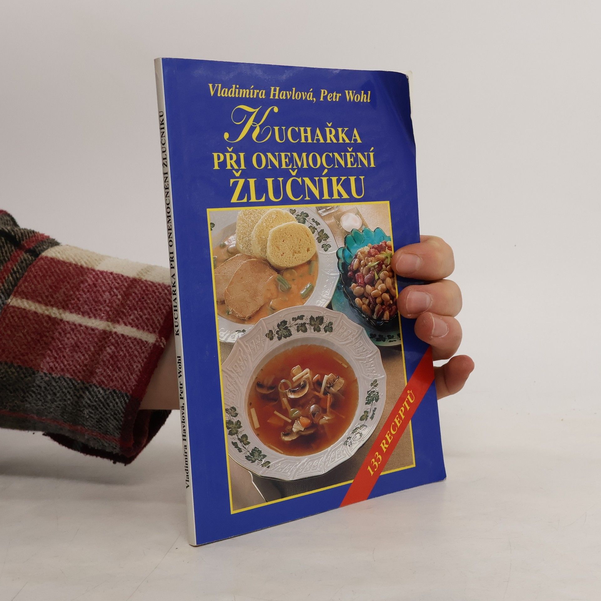 Kuchařka při onemocnění žlučníku. 133 receptů