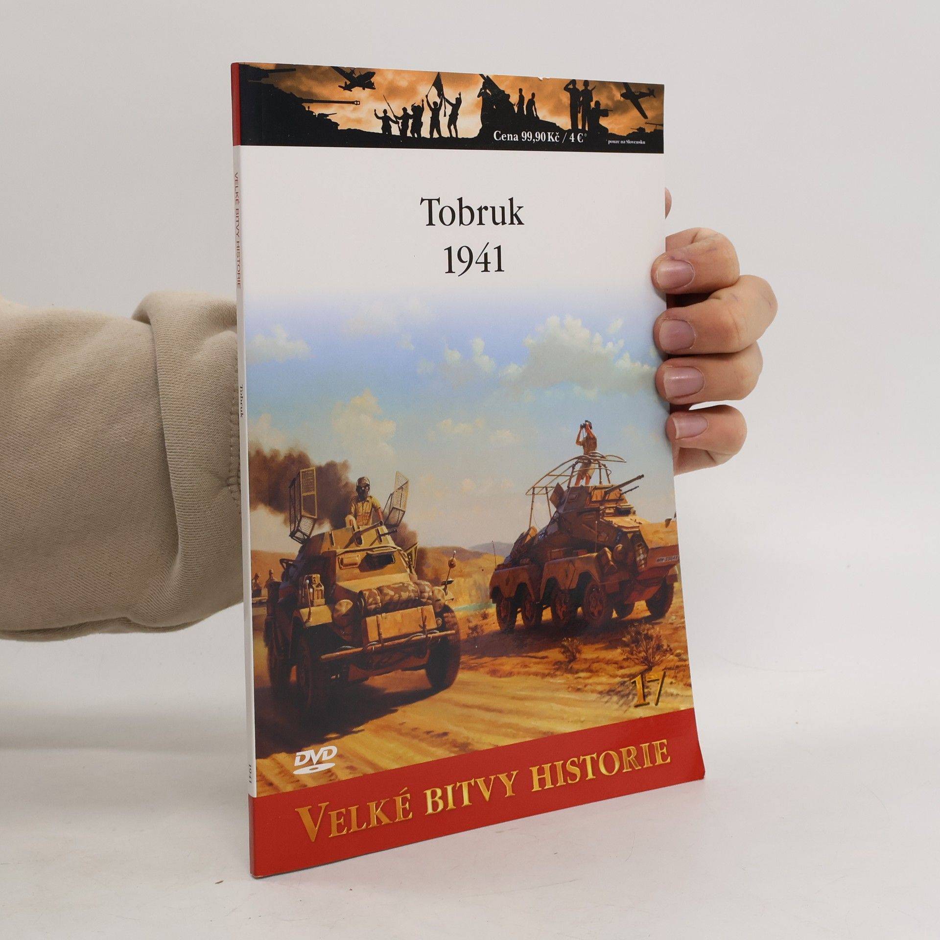 Various authors Velké bitvy historie 17. Tobruk 1941