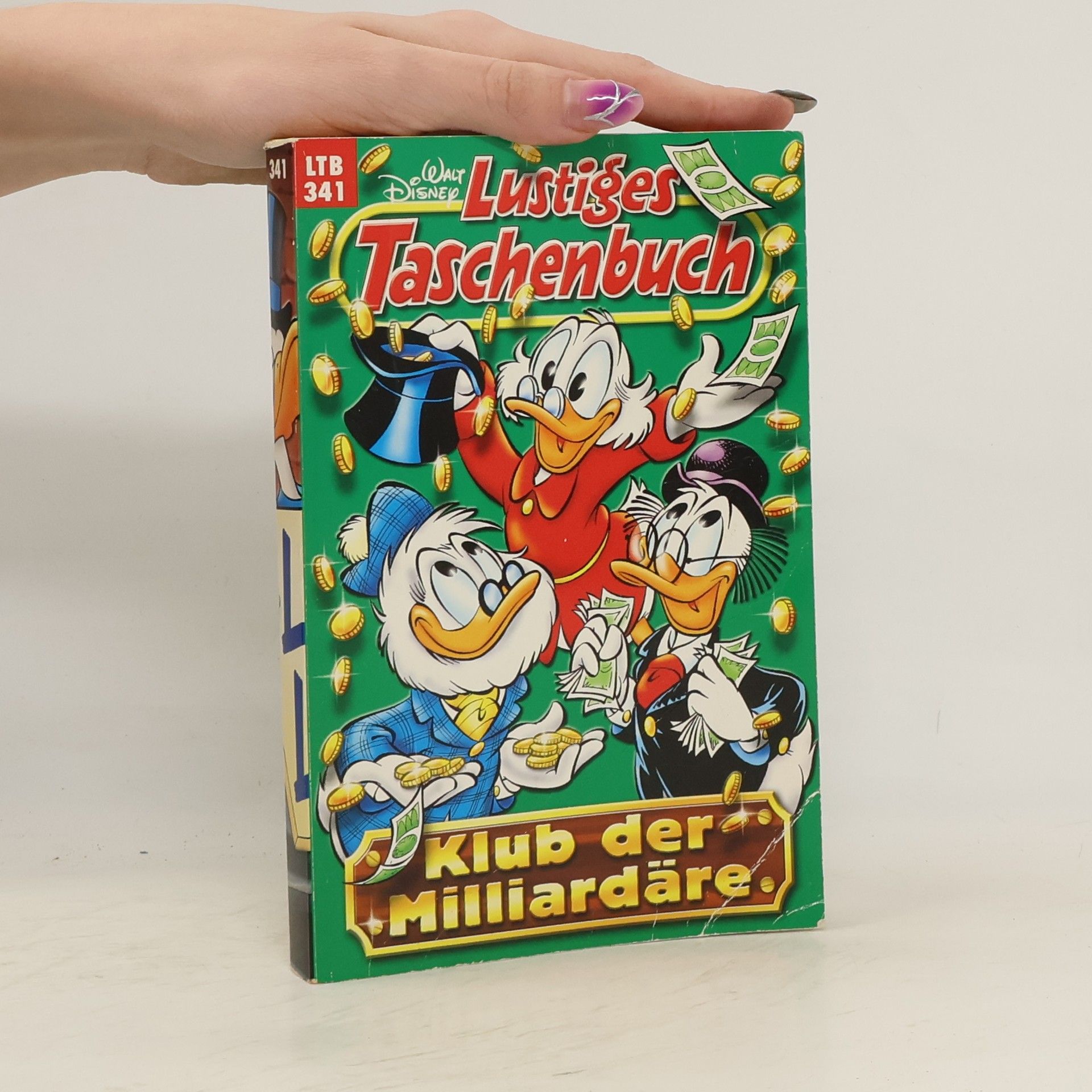 Walt Disney Lustiges Taschenbuch 341. Klub der Milliardäre