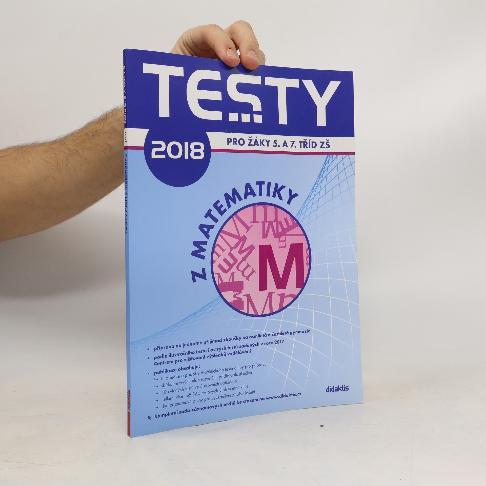 Kolektiv autorů Testy ... z matematiky: Pro žáky 5. a 7. tříd ZŠ