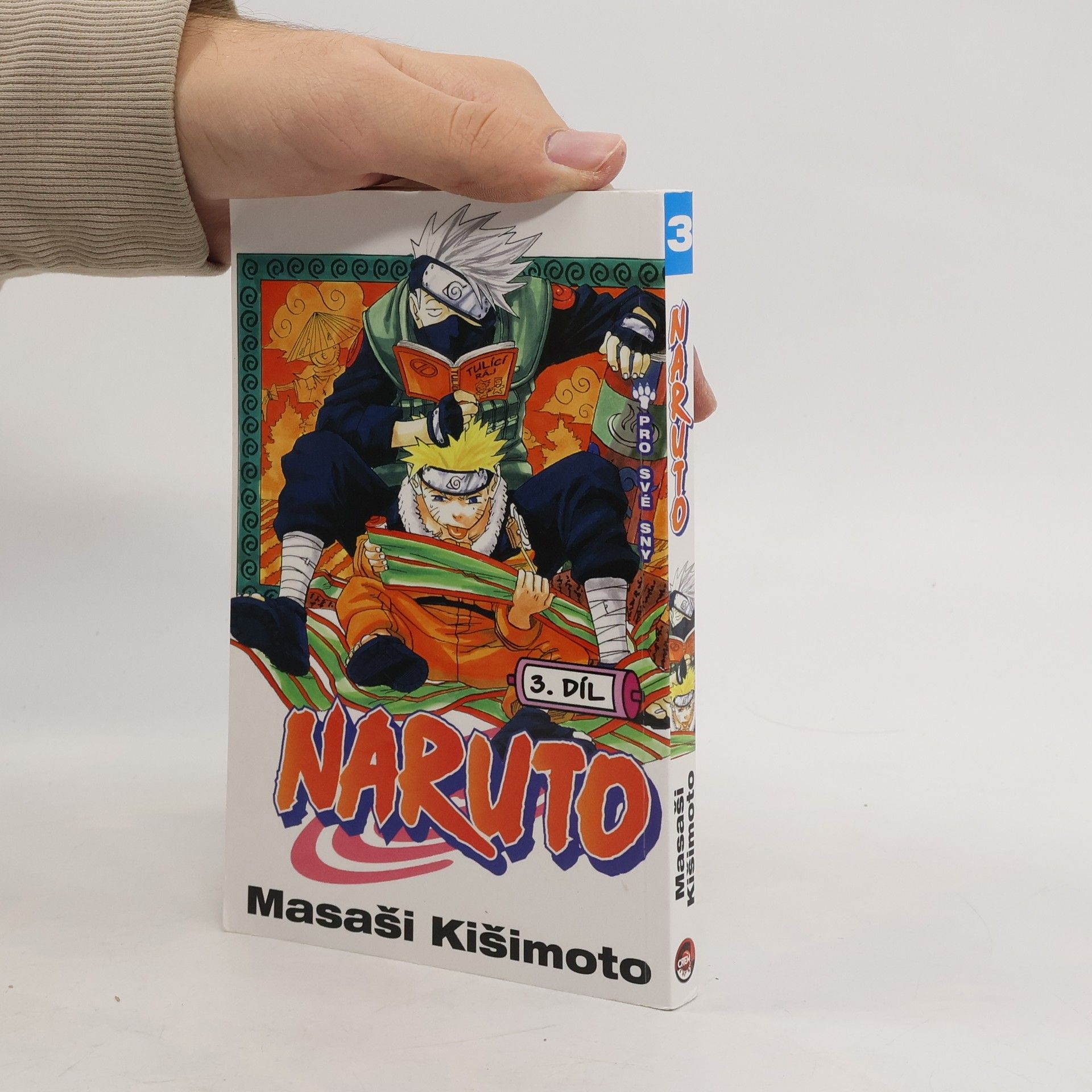 Masaši Kišimoto Pro své sny. Naruto 3. díl