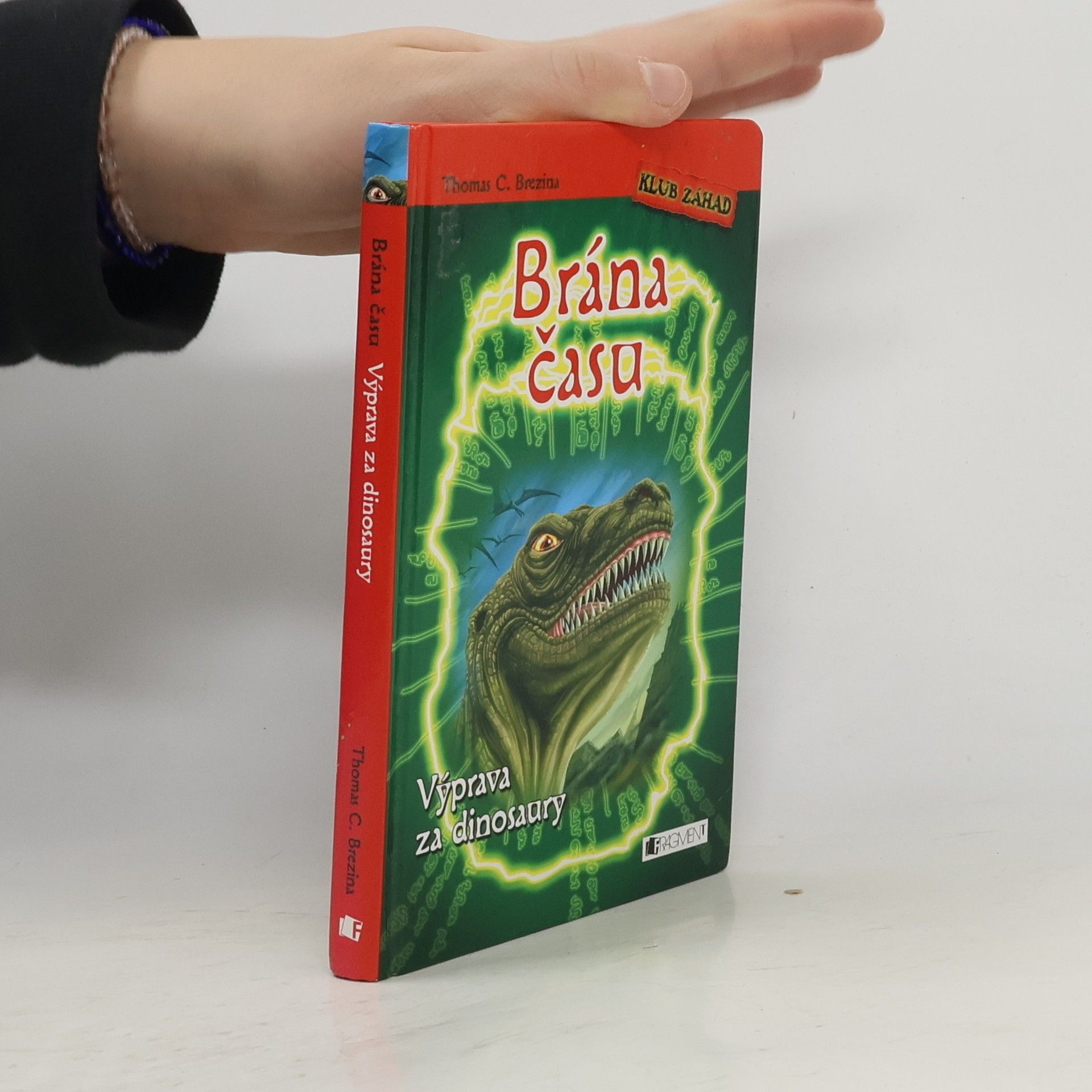 Thomas C. Brezina Brána času. Výprava za dinosaury