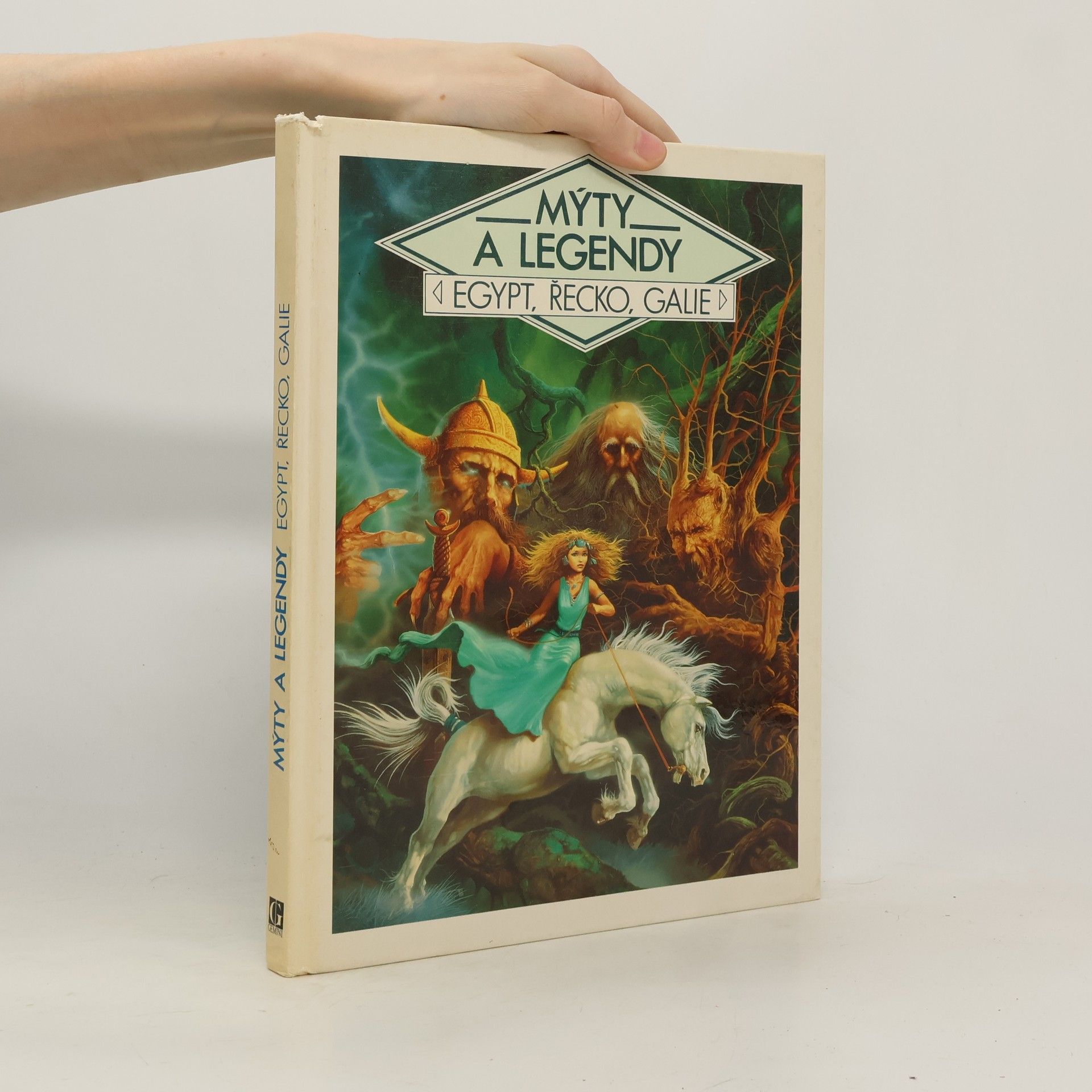 Alain Quesnel Mýty a legendy. Egypt, Řecko, Galie