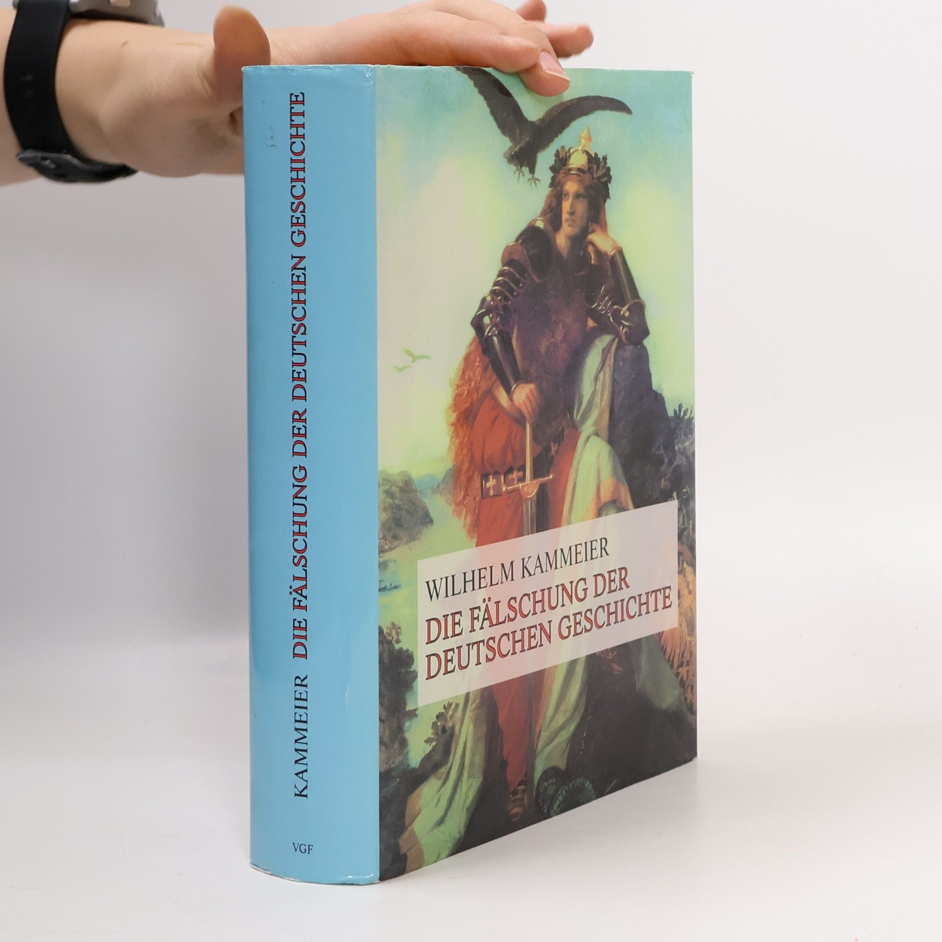 Die Fälschung der deutschen Geschichte - I