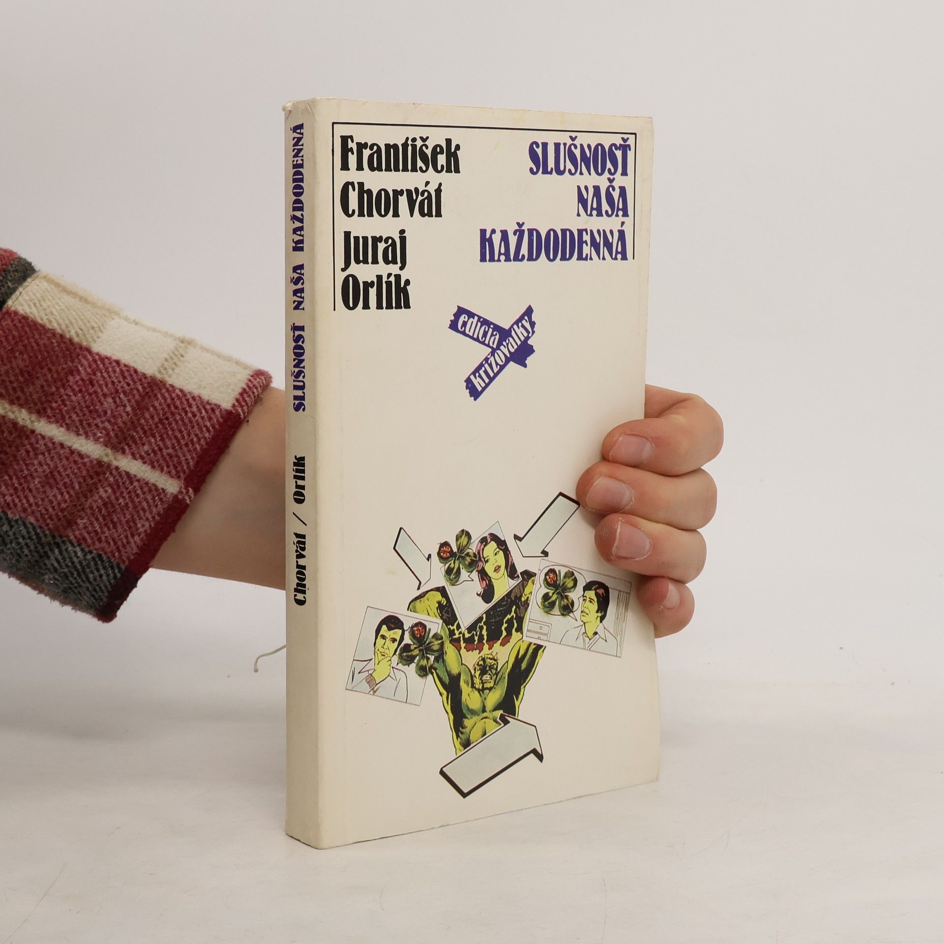 František Chorvát Slušnosť naša každodenná