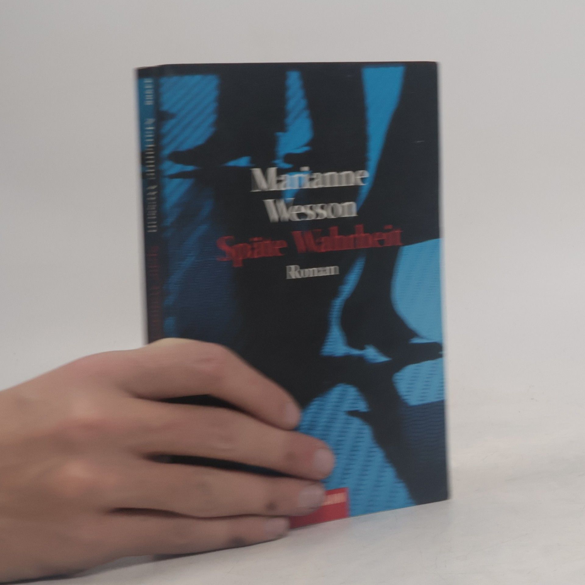 Marianne Wesson Späte Wahrheit. Roman. Dtsch. v. Jens Plassmann