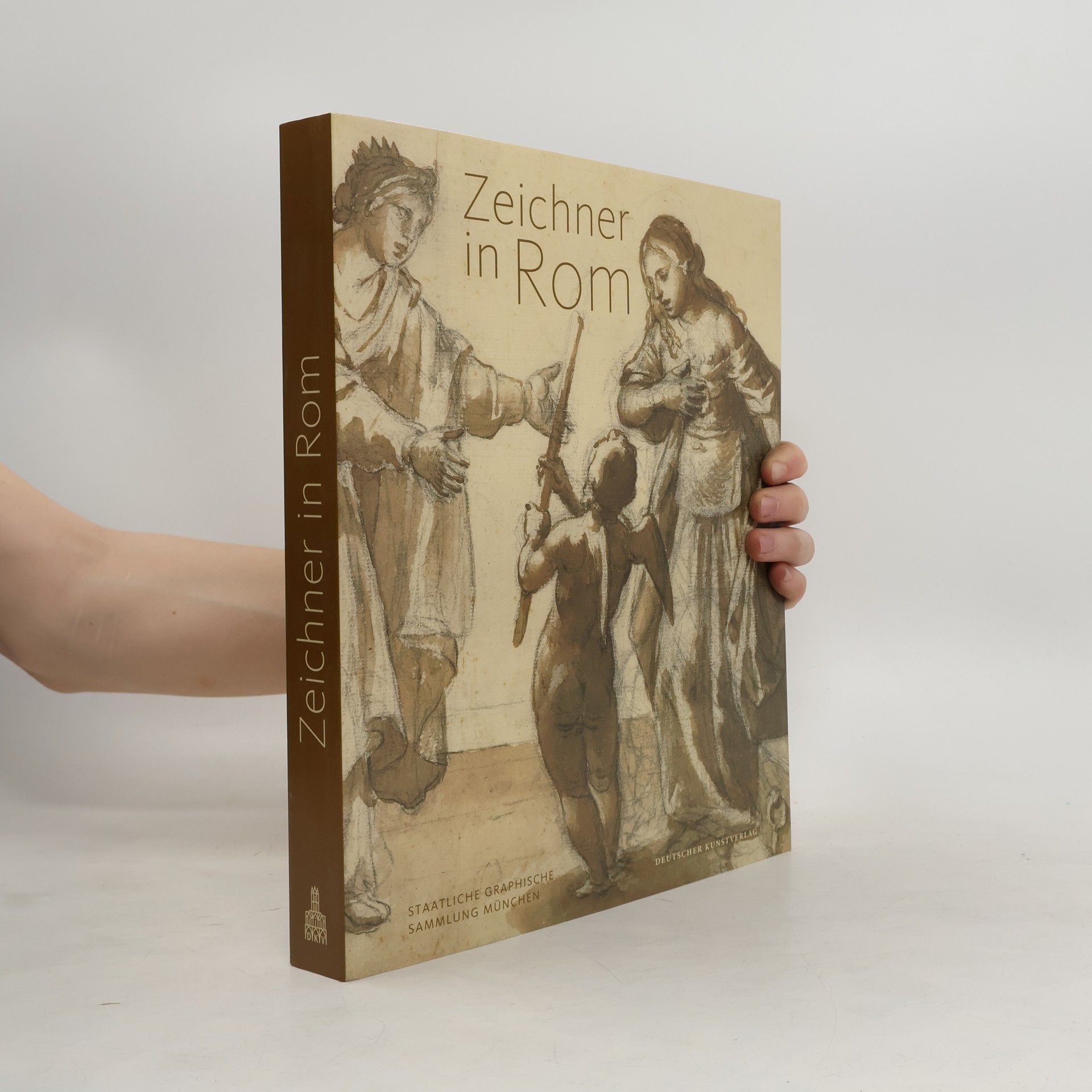 Kurt Zeitler Zeichner in Rom 1550 – 1700 ; [zur gleichnamigen Ausstellung der Staatlichen Graphischen Sammlung München in der Pinakothek der Moderne, München, 2. Februar bis 13. Mai 2012]