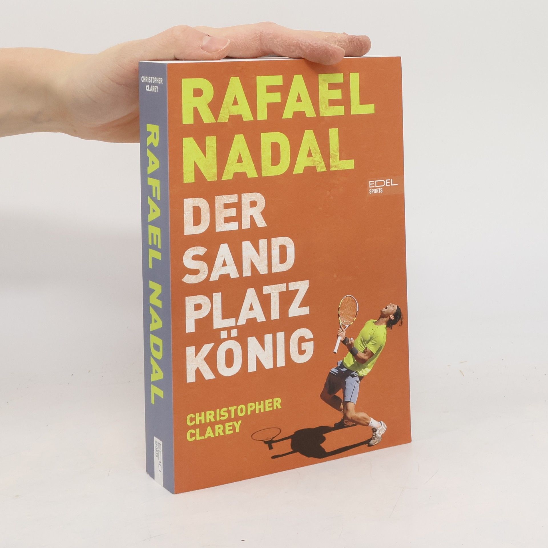 Christopher Clarey Rafael Nadal