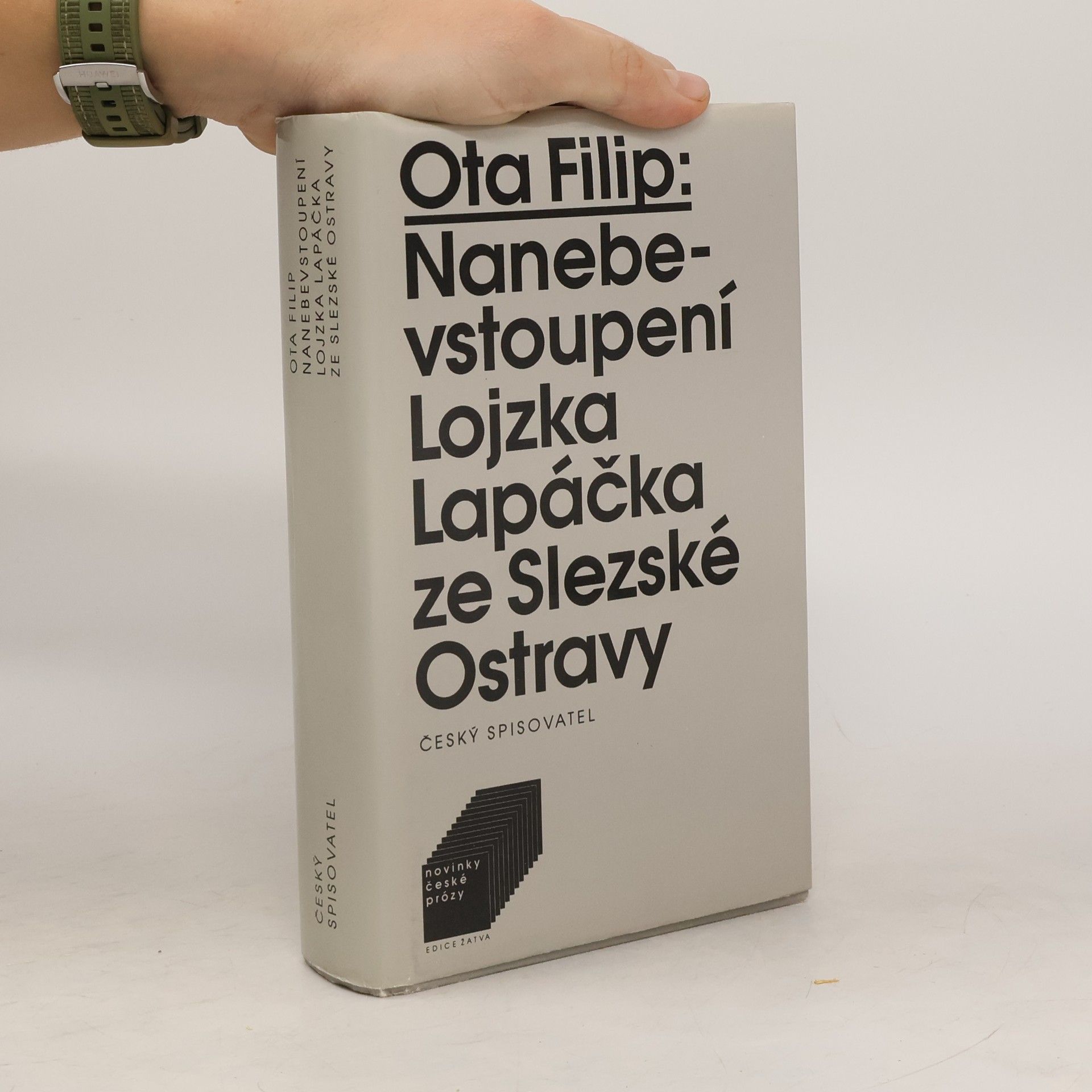 Ota Filip Nanebevstoupení Lojzka Lapáčka ze Slezské Ostravy