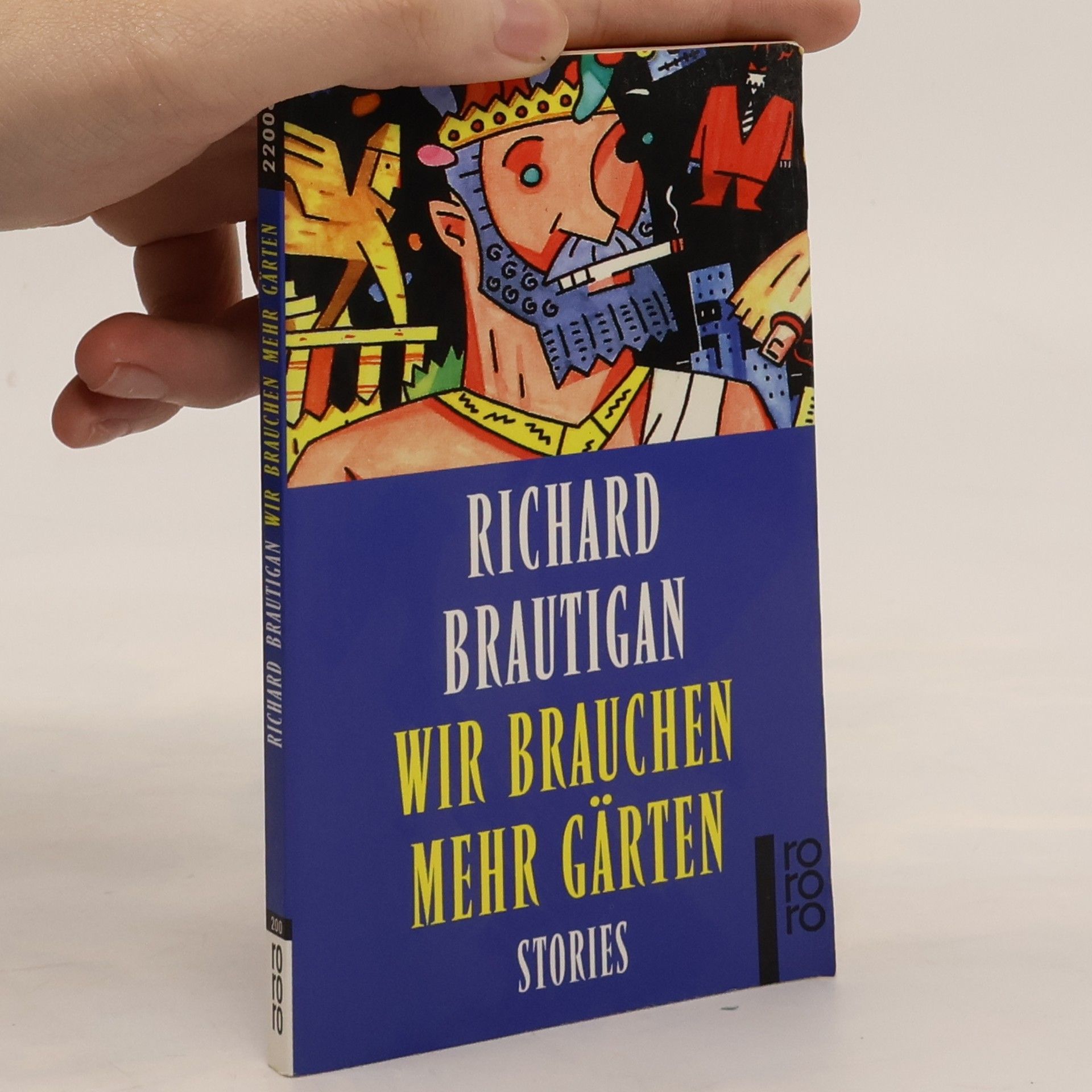 Richard Brautigan Wir brauchen mehr Gärten